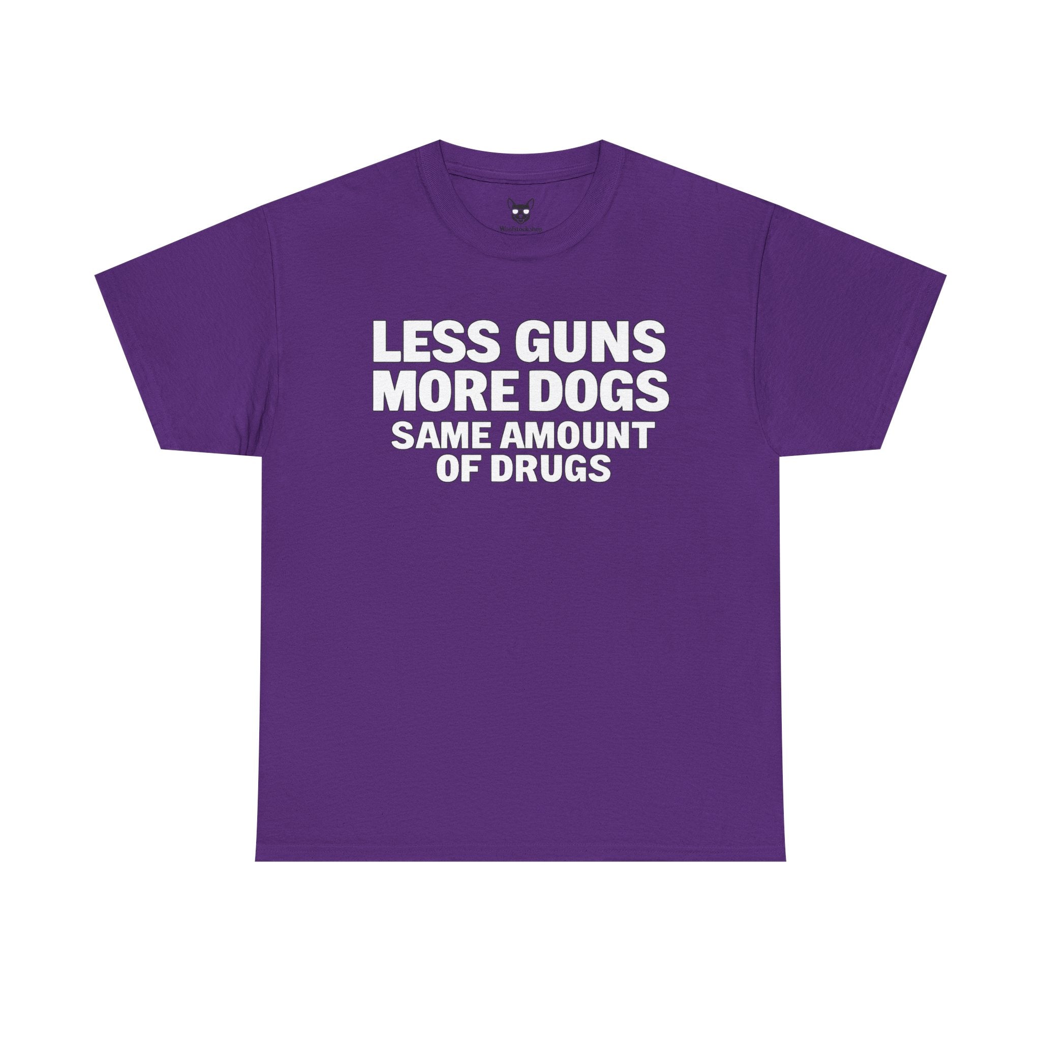 Less Guns, More Dogs, Same Amount of Drugs Shirt