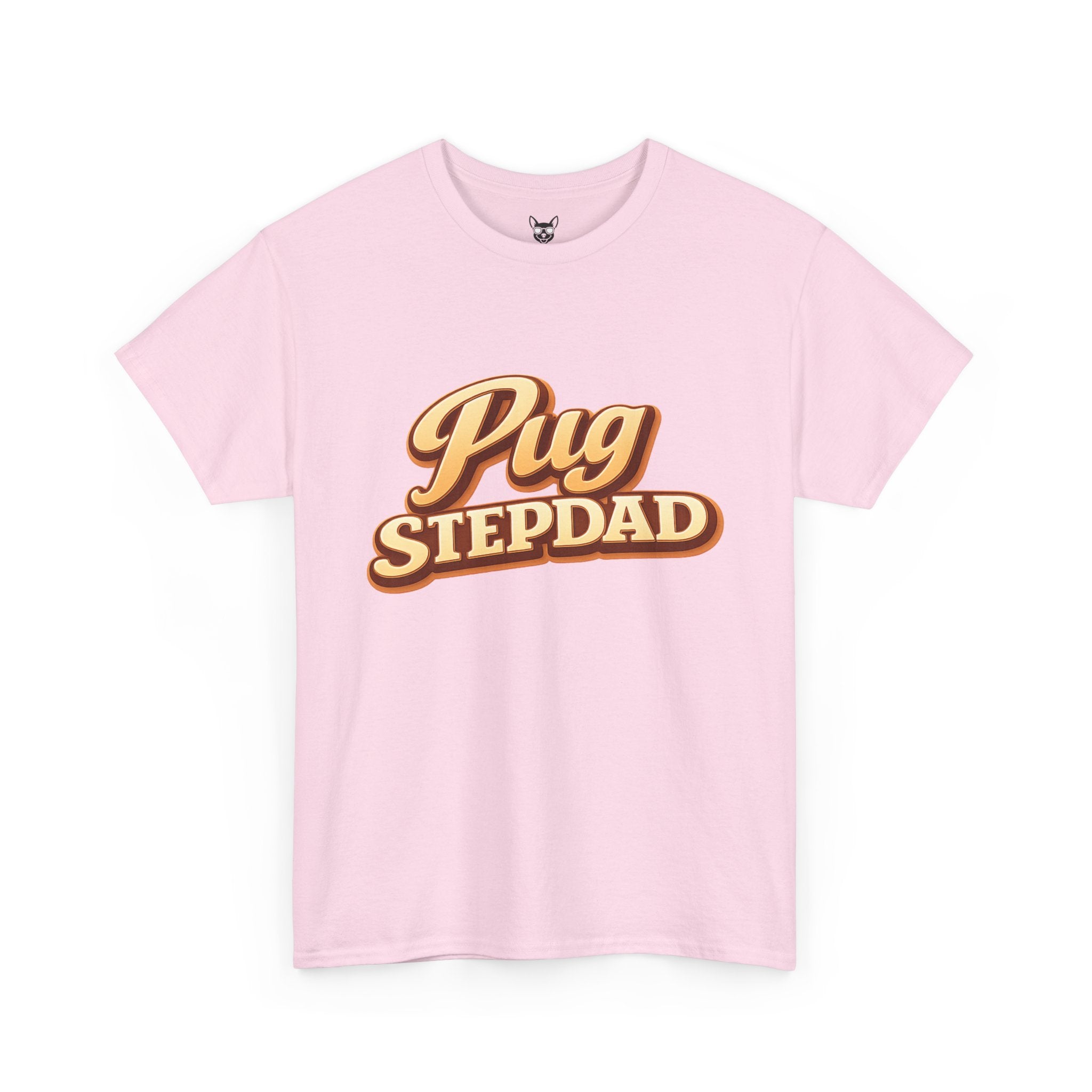Pug Stepdad T-Shirt — Funny Shirt for Dog Lovers
