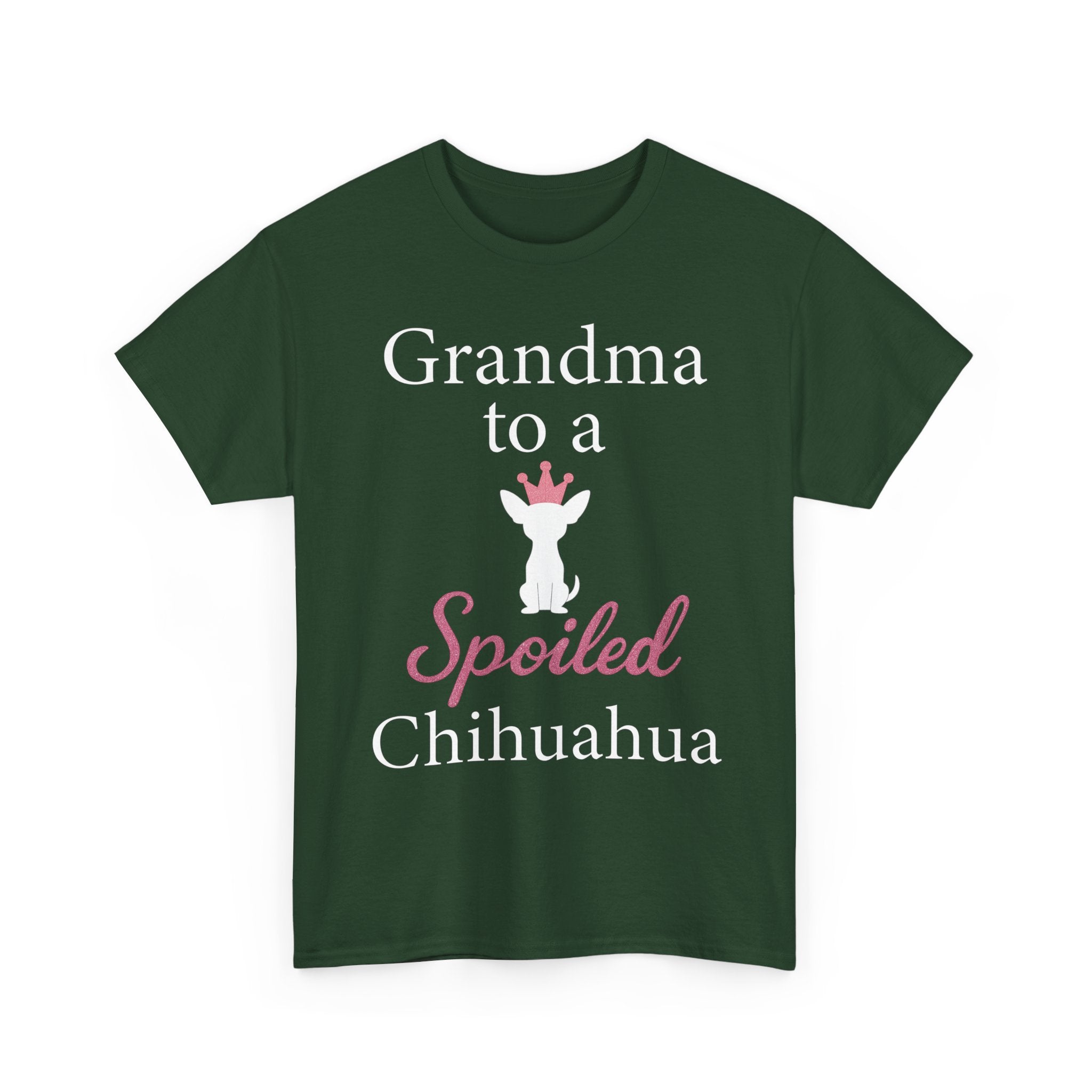 Grandma to a Spoiled Chihuahua T-Shirt — Funny Shirt for Dog Lovers