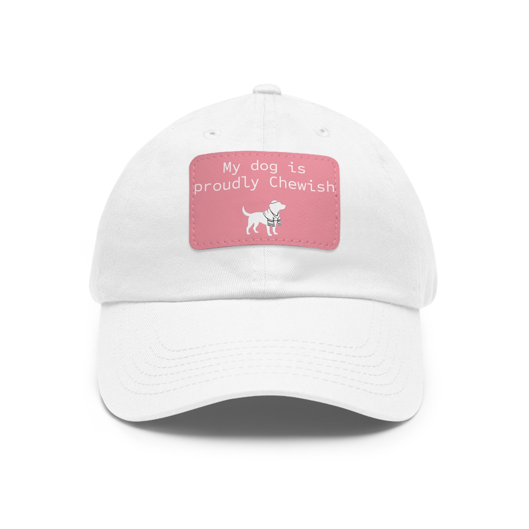 My Dog is Proudly Chewish Hat with patch -- Funny Hat for Dog Lovers