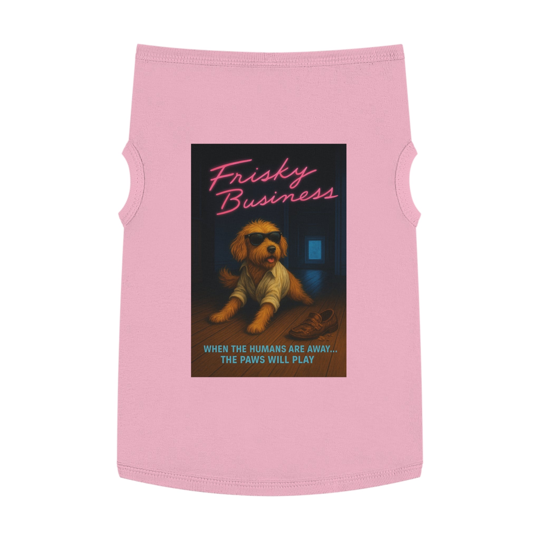 Frisky Business Pet Tank Top-- Funny Parody Shirt for Dog Lovers