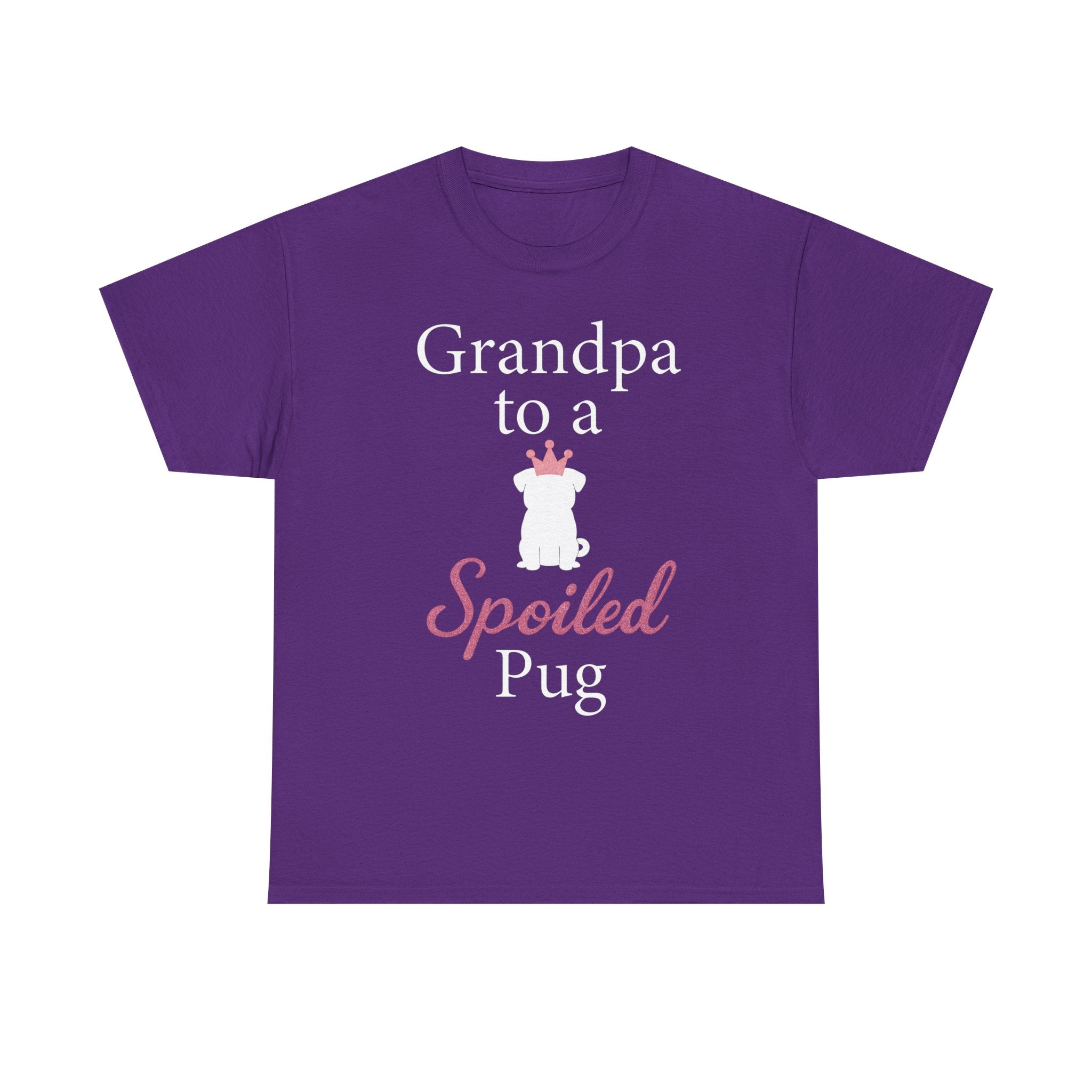 Grandpa to a Spoiled Pug T-Shirt — Funny Shirt for Dog Lovers