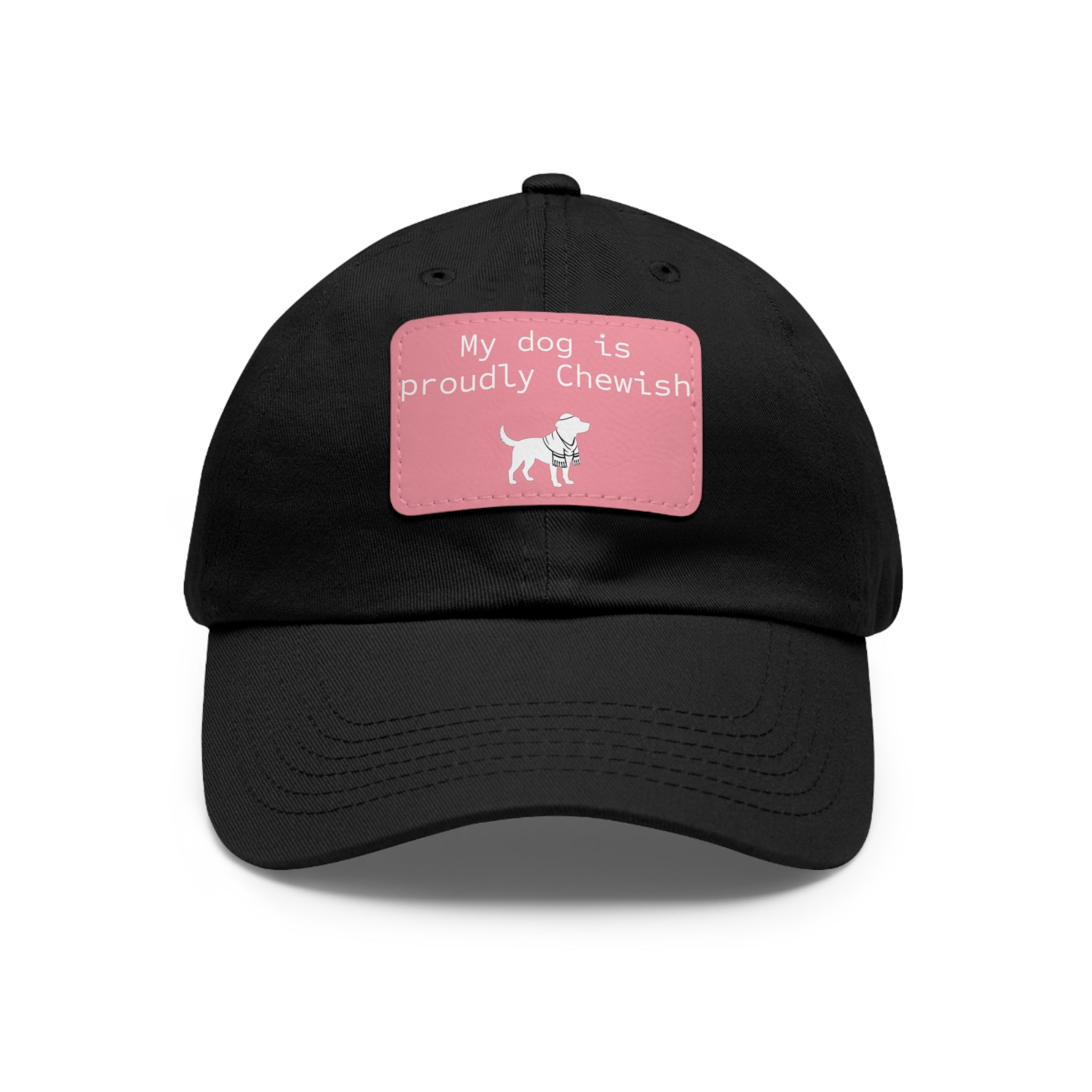 My Dog is Proudly Chewish Hat with patch -- Funny Hat for Dog Lovers