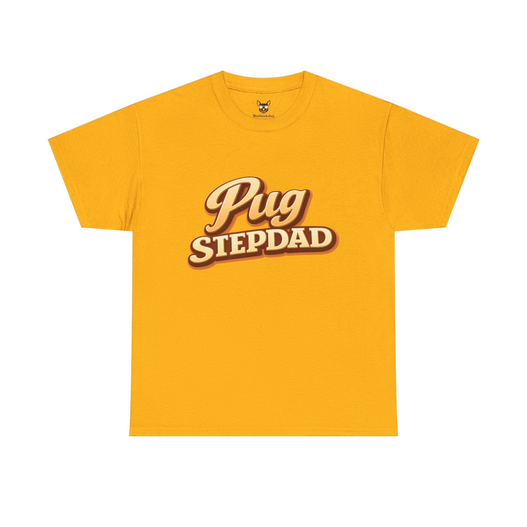 Pug Stepdad T-Shirt — Funny Shirt for Dog Lovers