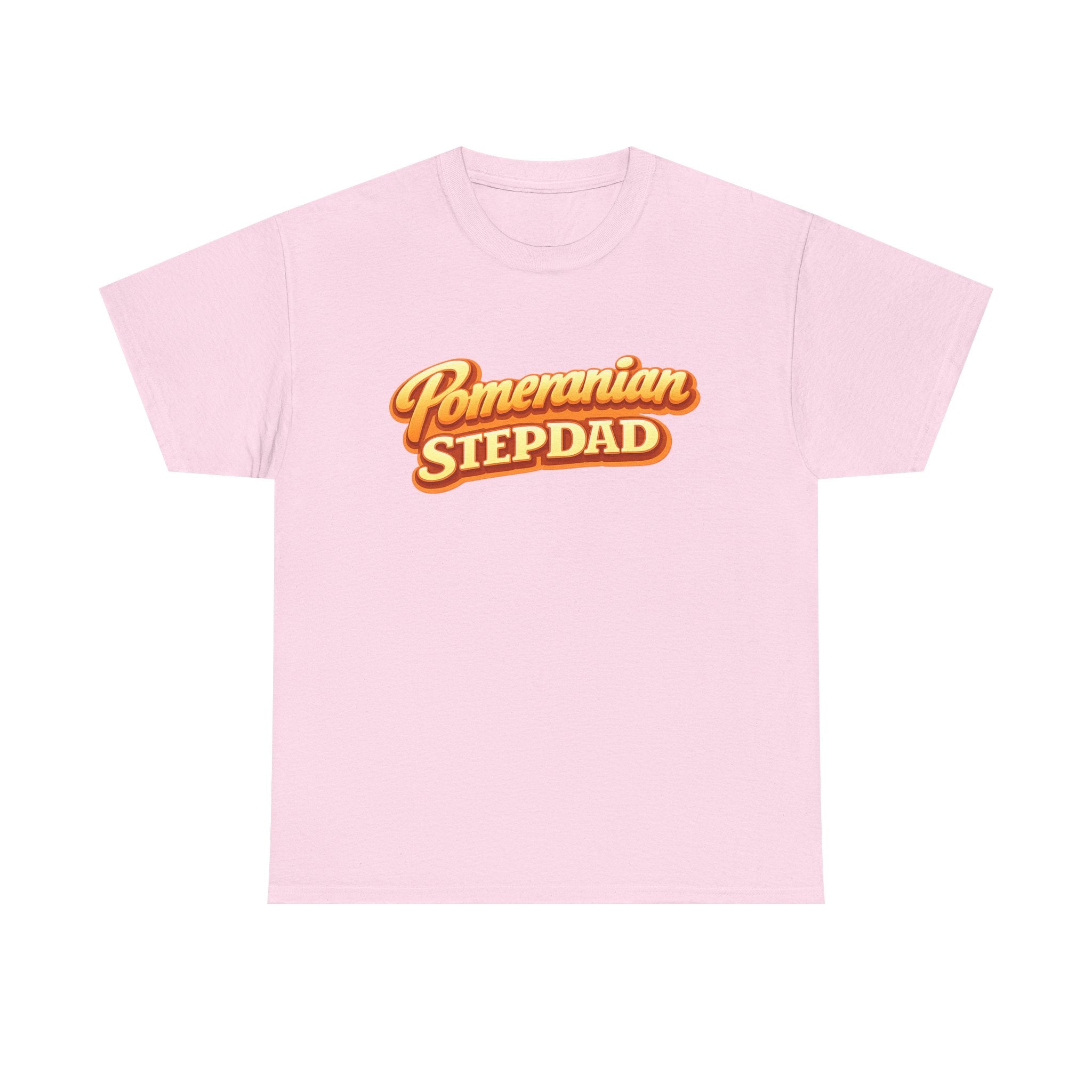 Pomeranian Stepdad T-Shirt — Funny Shirt for Dog Lovers