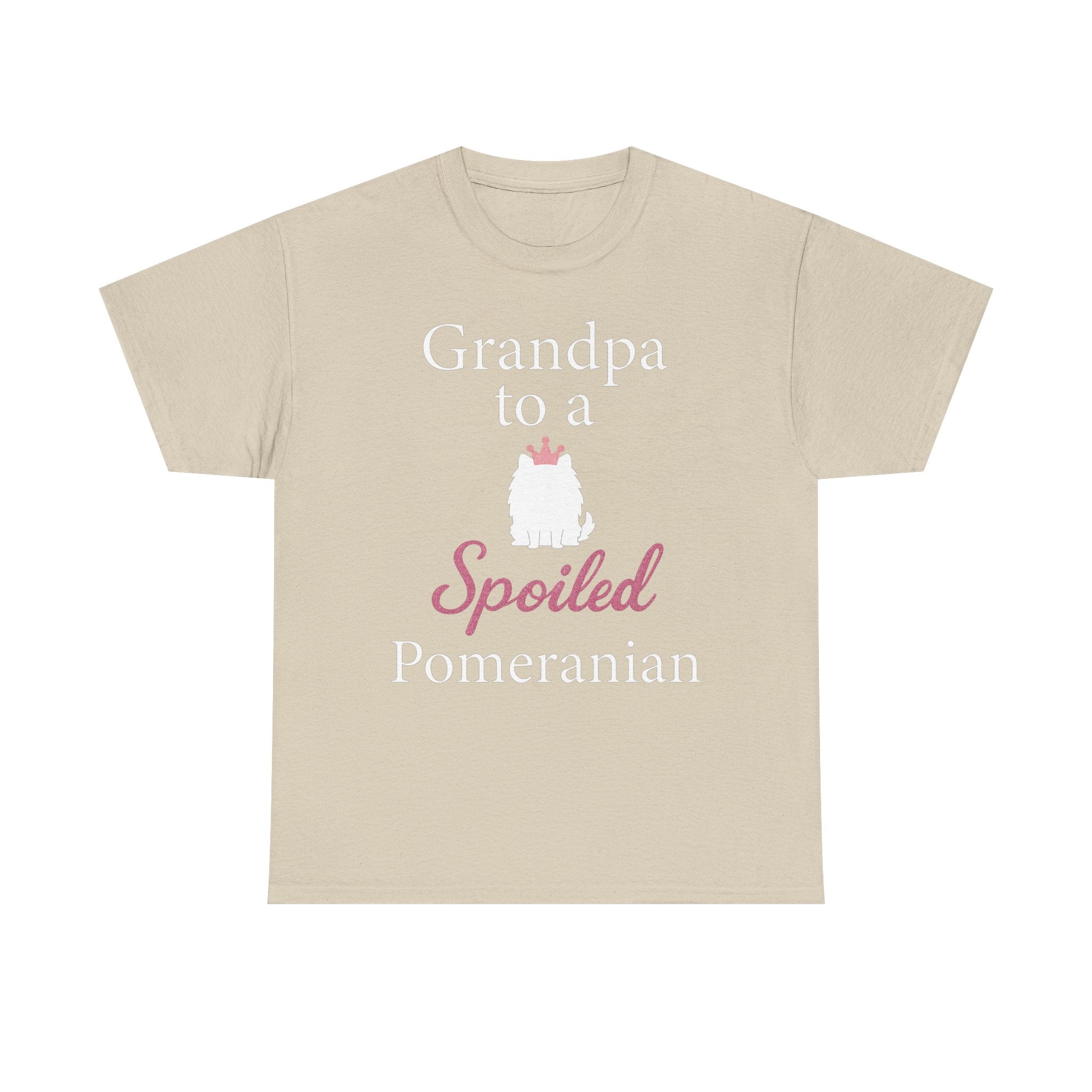 Grandpa to a Spoiled Pomeranian T-Shirt — Funny Shirt for Dog Lovers