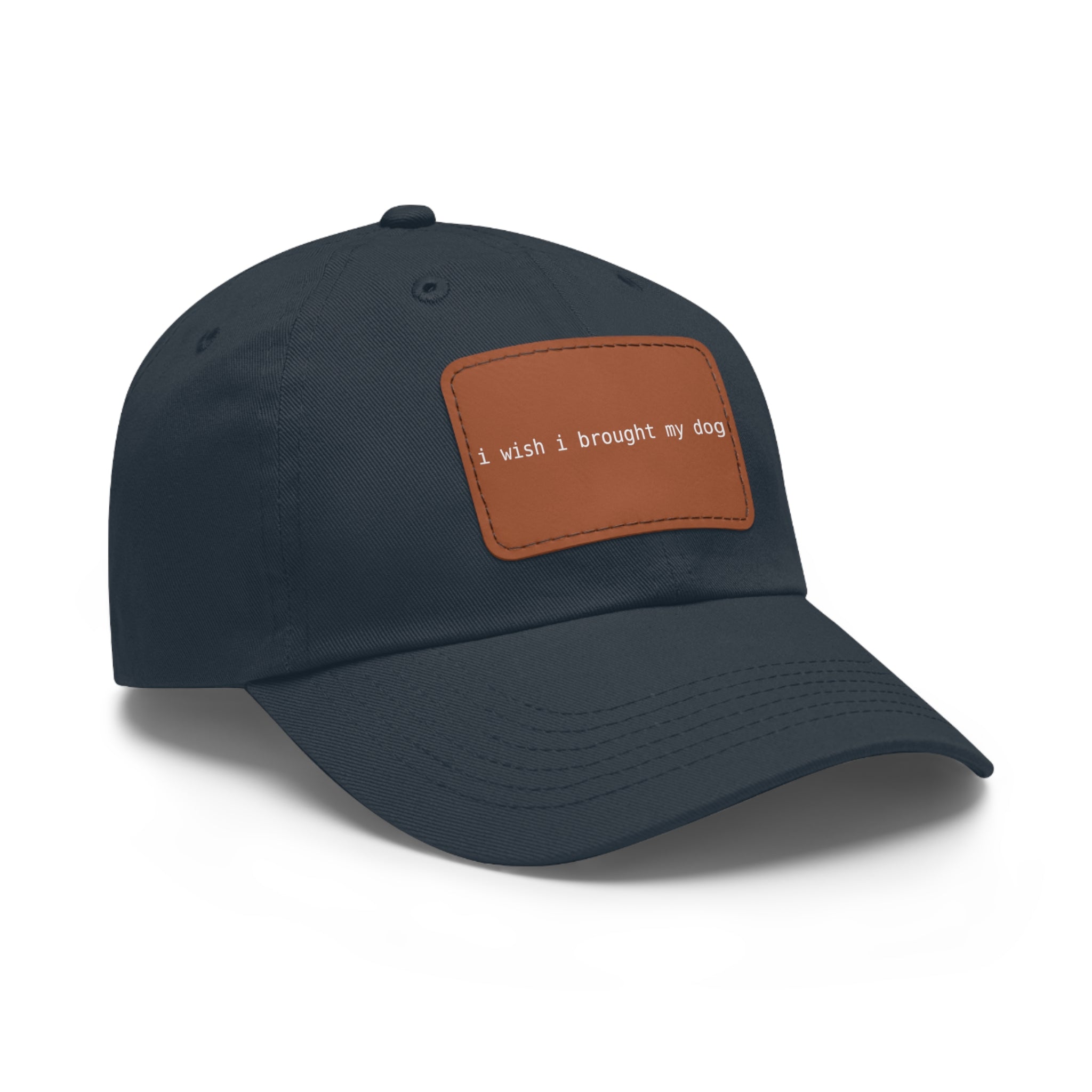 I Wish I Brought My Dog Hat with Patch (Rectangle) -- Funny Hat for Dog Lovers