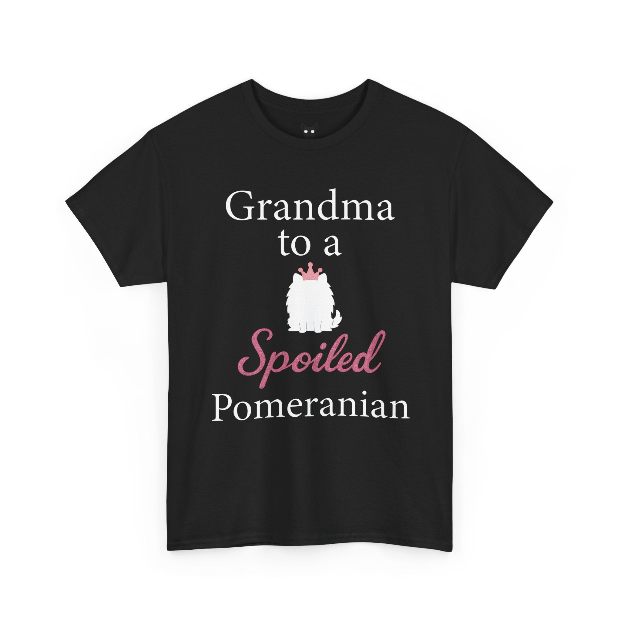 Grandma to a Spoiled Pomeranian T-Shirt — Funny Shirt for Dog Lovers