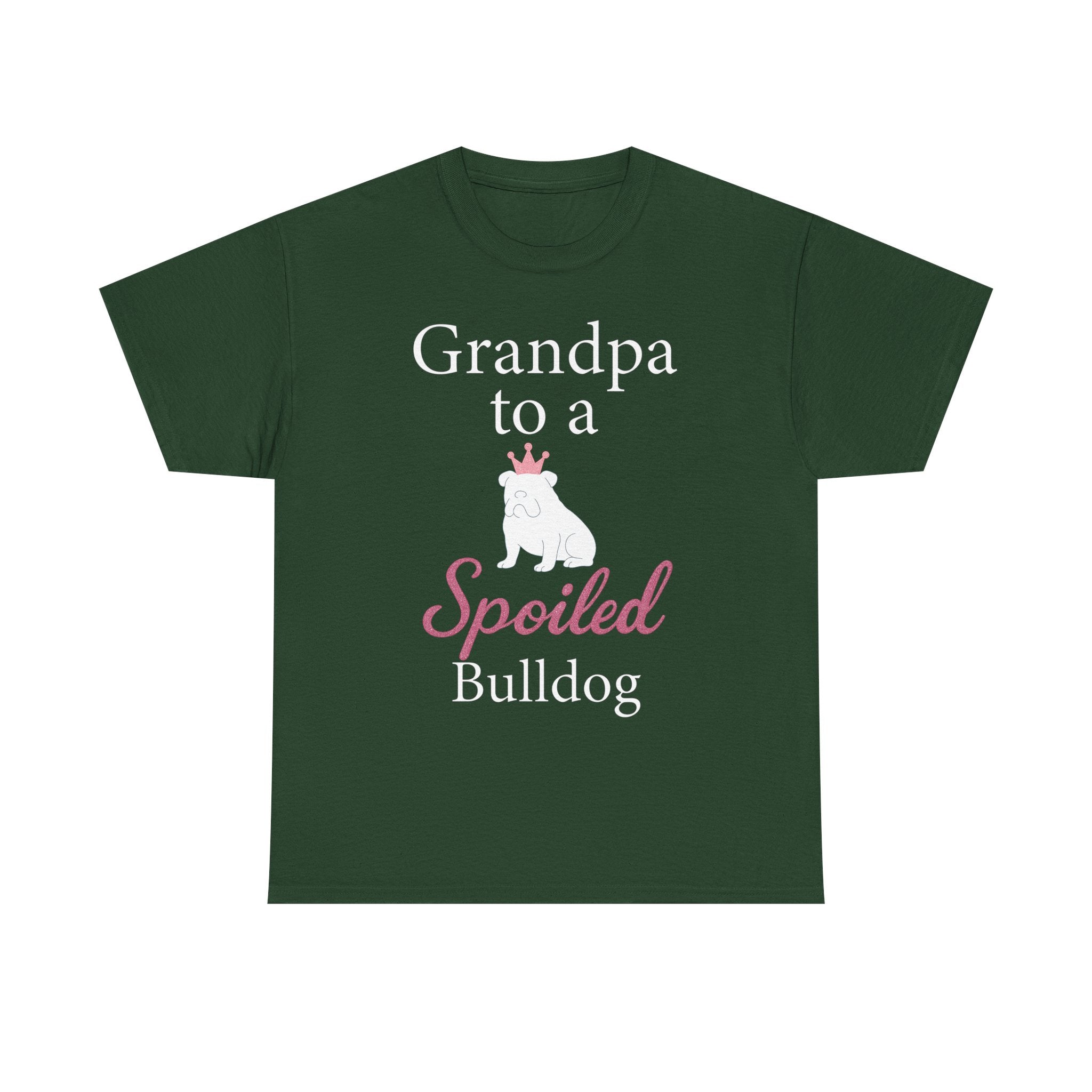 Grandpa to a Spoiled Bulldog T-Shirt — Funny Shirt for Dog Lovers