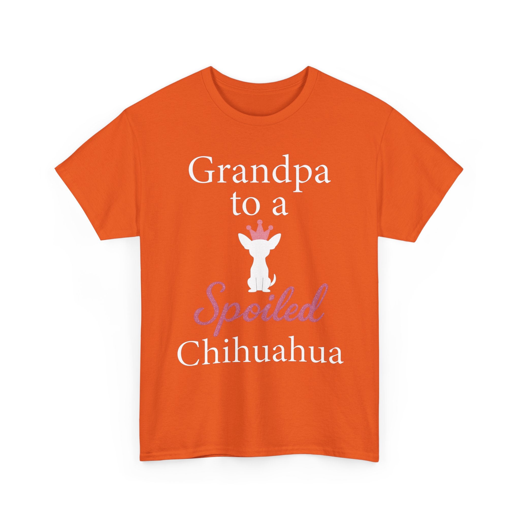 Grandpa to a Spoiled Chihuahua T-Shirt — Funny Shirt for Dog Lovers