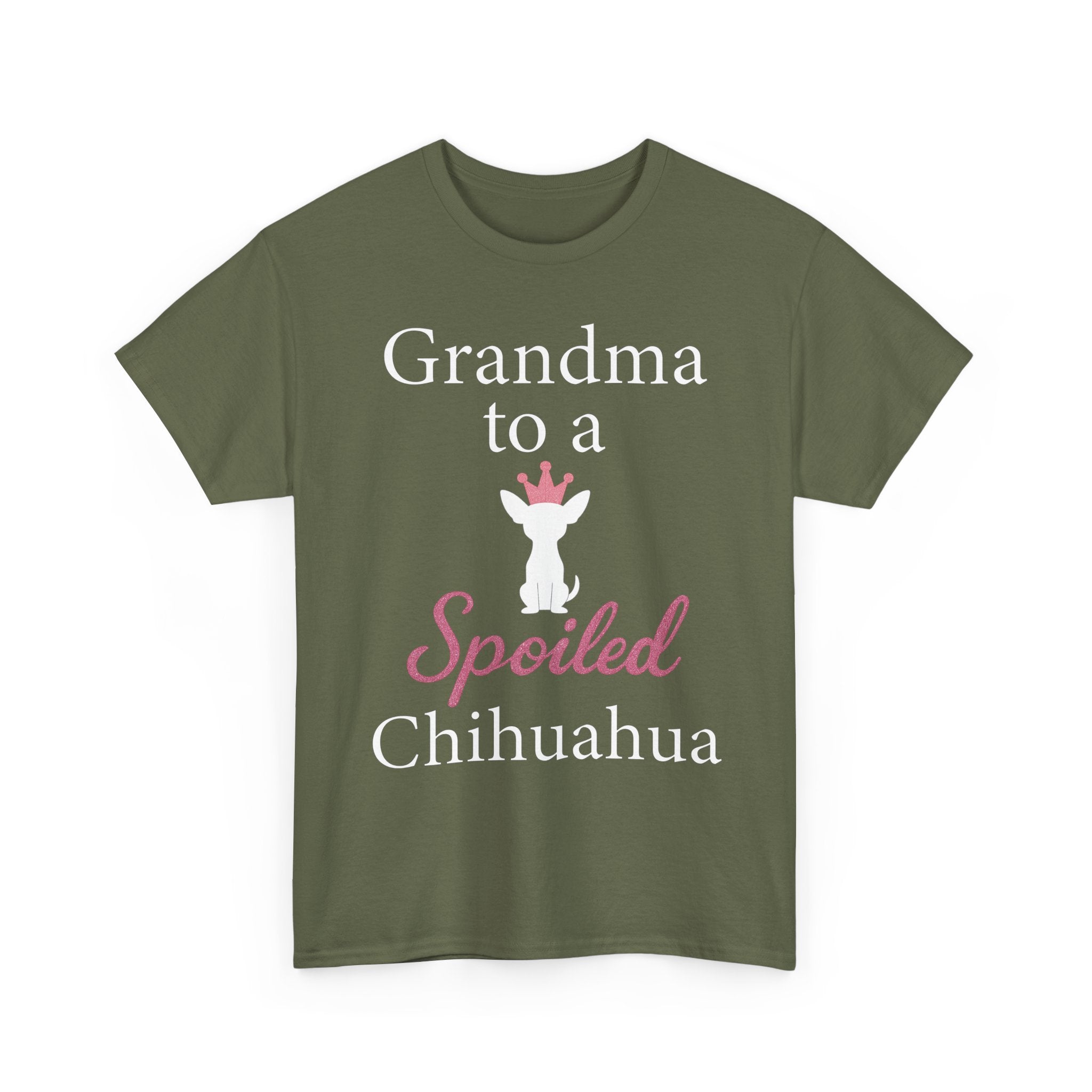 Grandma to a Spoiled Chihuahua T-Shirt — Funny Shirt for Dog Lovers