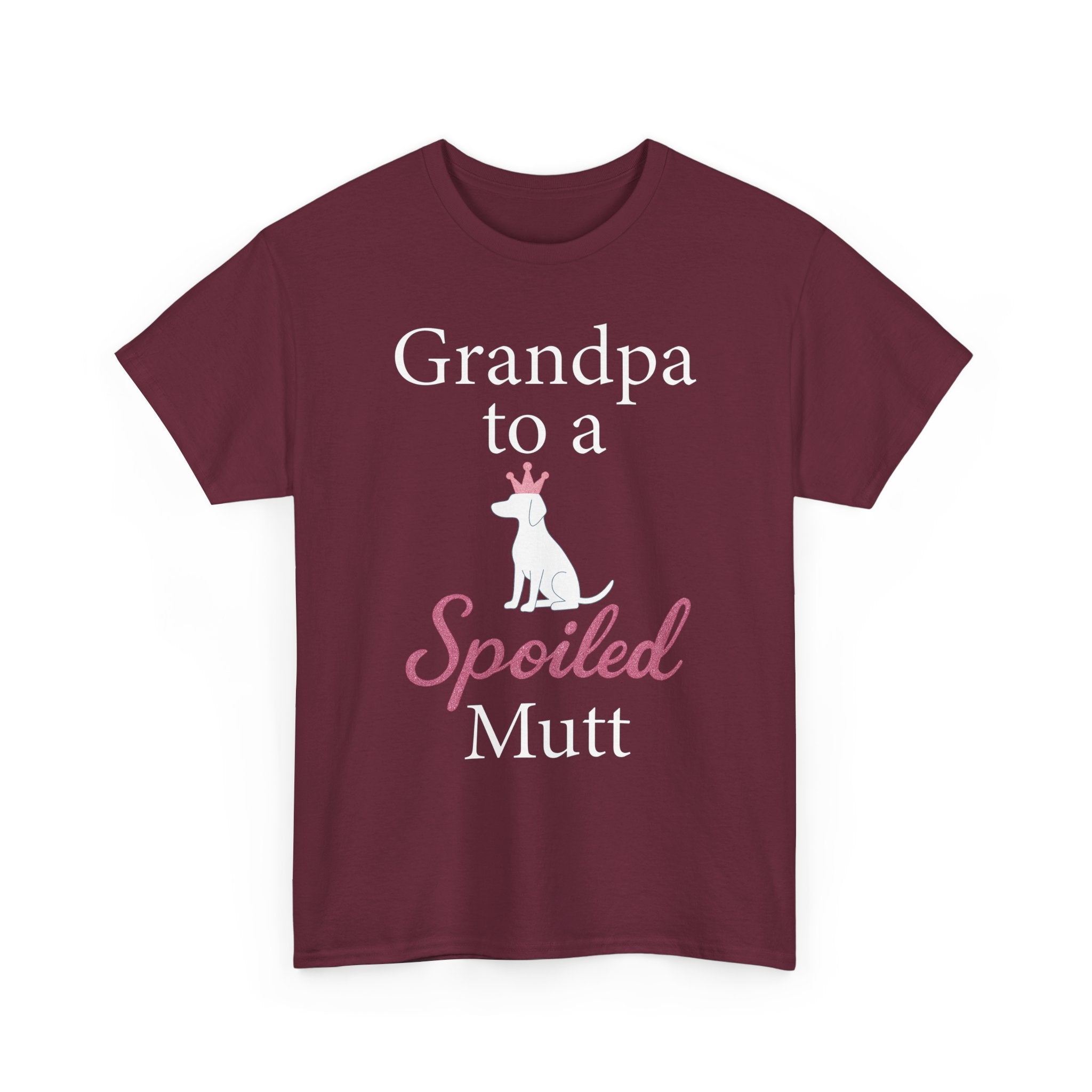 Grandpa to a Spoiled Mutt T-Shirt — Funny Shirt for Dog Lovers