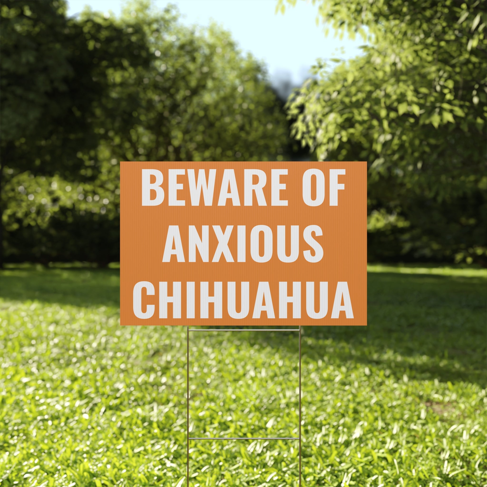 Copy of Beware of Anxious Chihuahua Yard Sign - Funny Dog Warning Plastic Lawn Sign