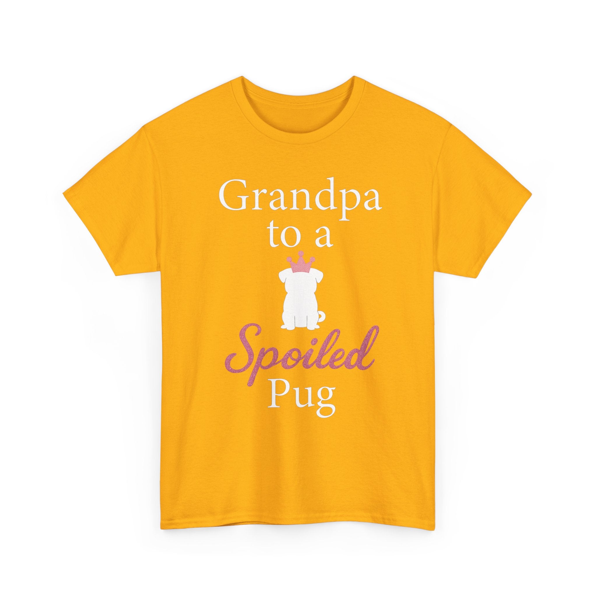 Grandpa to a Spoiled Pug T-Shirt — Funny Shirt for Dog Lovers