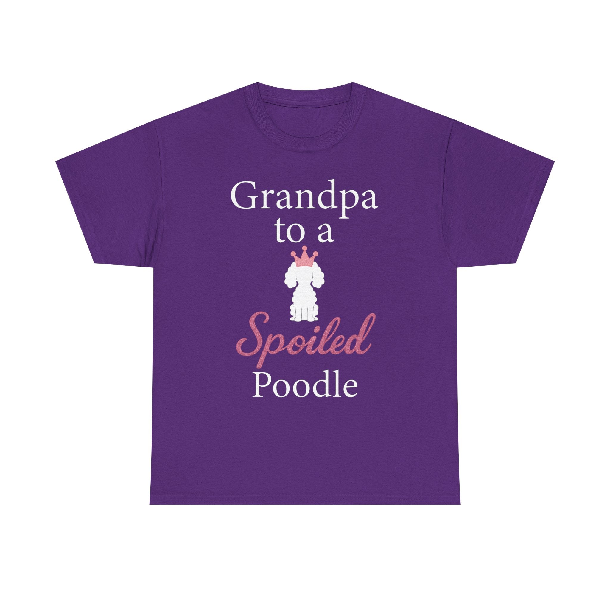 Grandpa to a Spoiled Poodle T-Shirt — Funny Shirt for Dog Lovers
