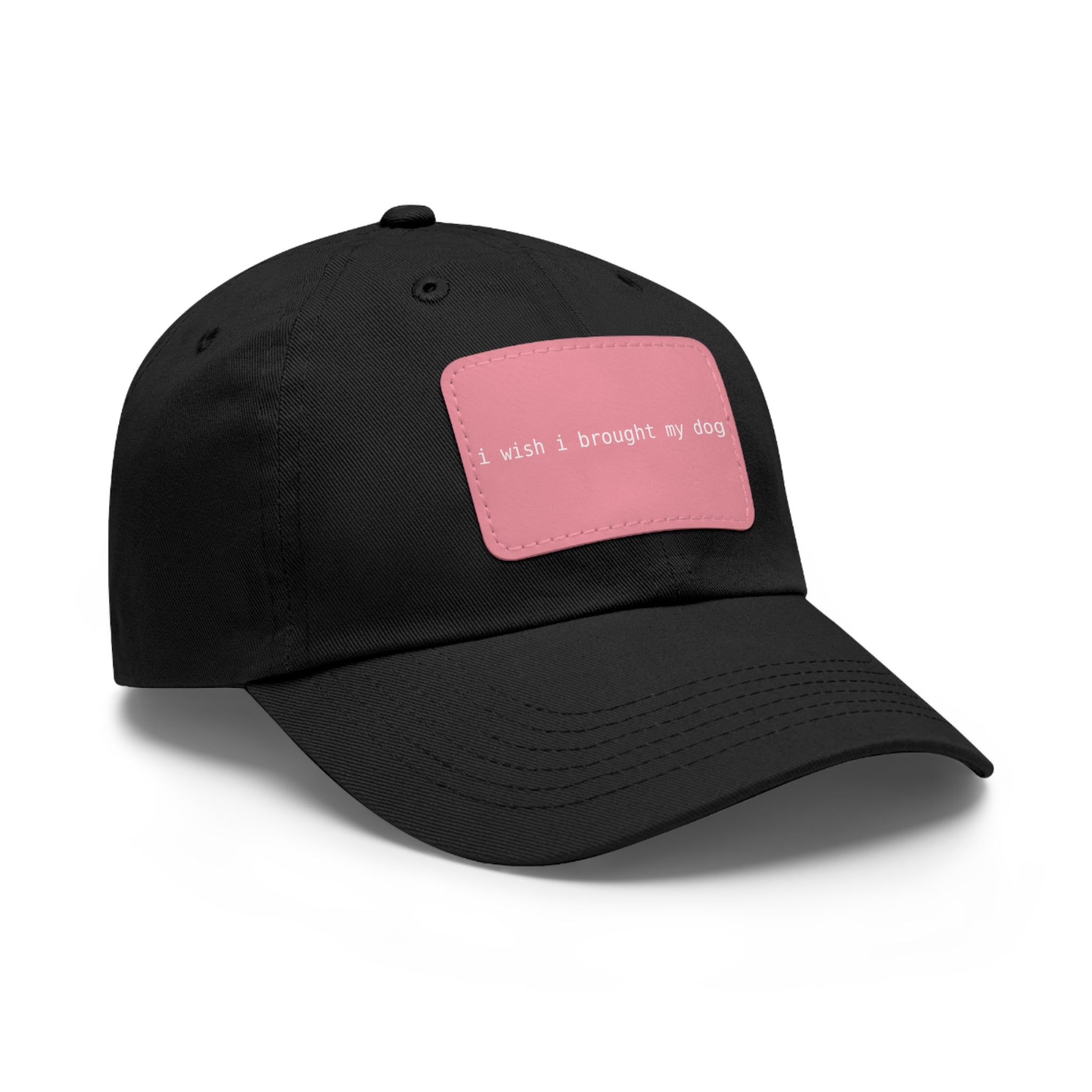 I Wish I Brought My Dog Hat with Patch (Rectangle) -- Funny Hat for Dog Lovers