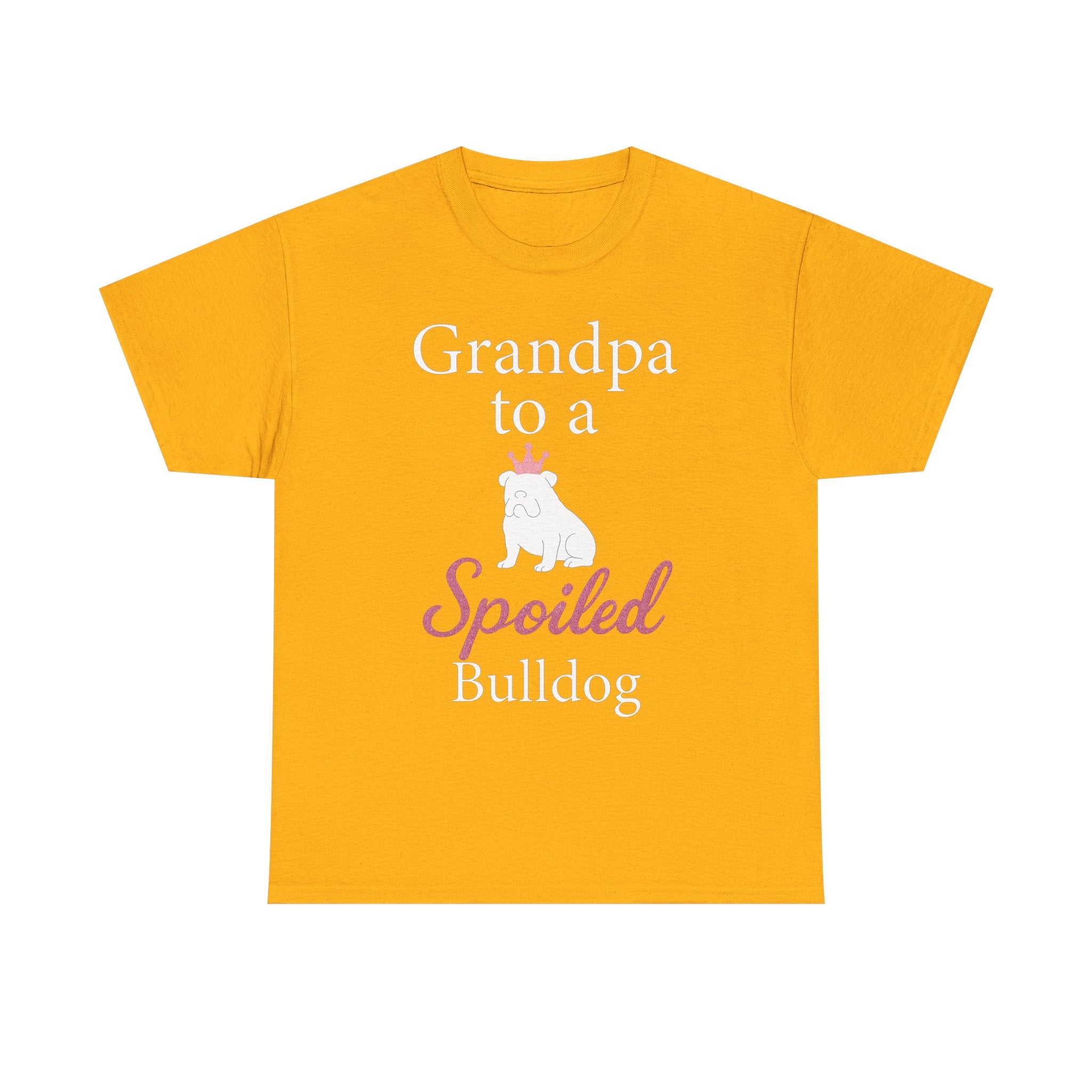 Grandpa to a Spoiled Bulldog T-Shirt — Funny Shirt for Dog Lovers