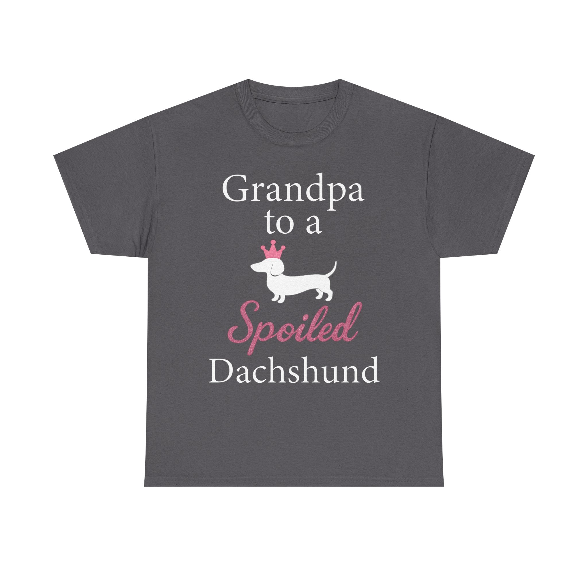 Grandpa to a Spoiled Dachshund T-Shirt — Funny Shirt for Dog Lovers