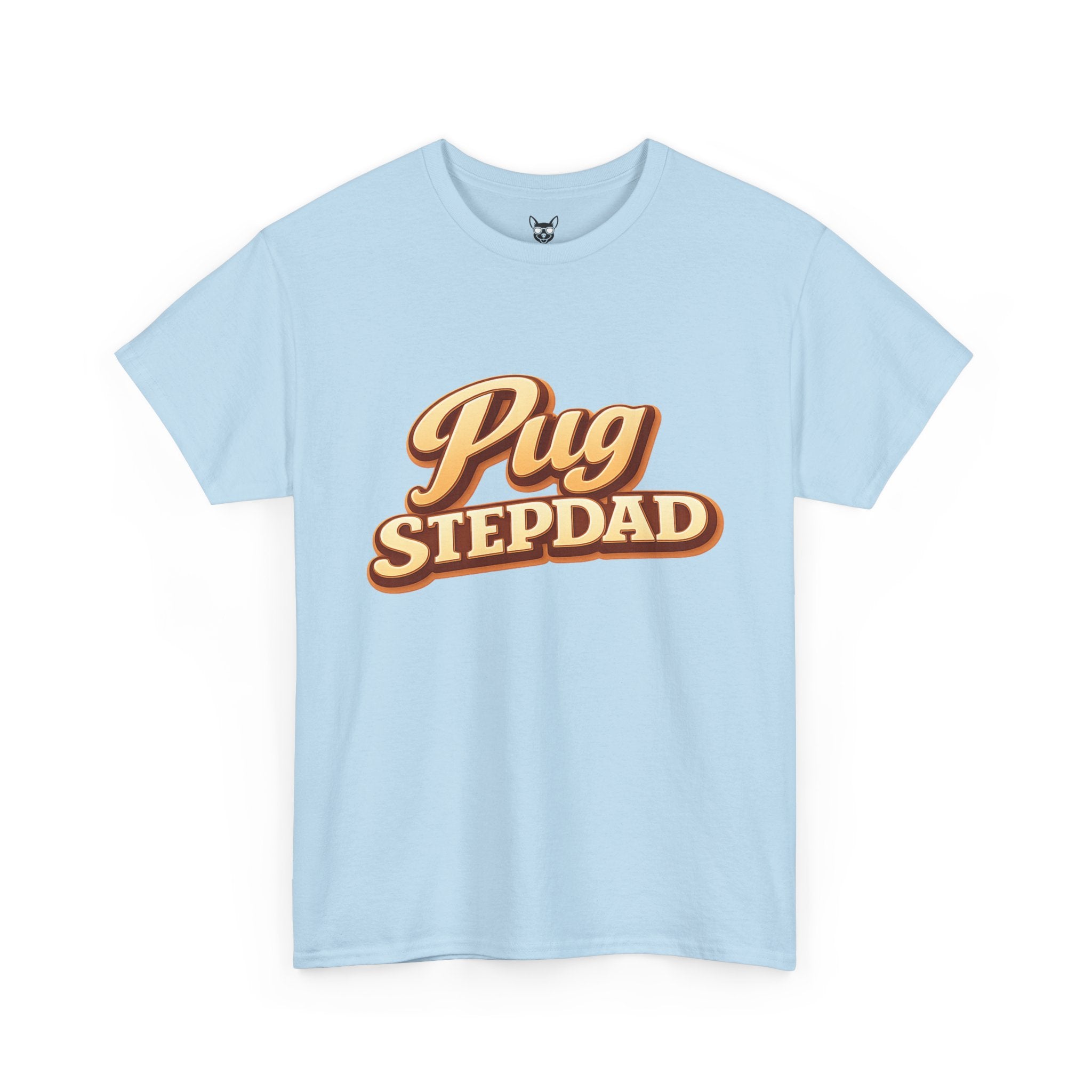 Pug Stepdad T-Shirt — Funny Shirt for Dog Lovers
