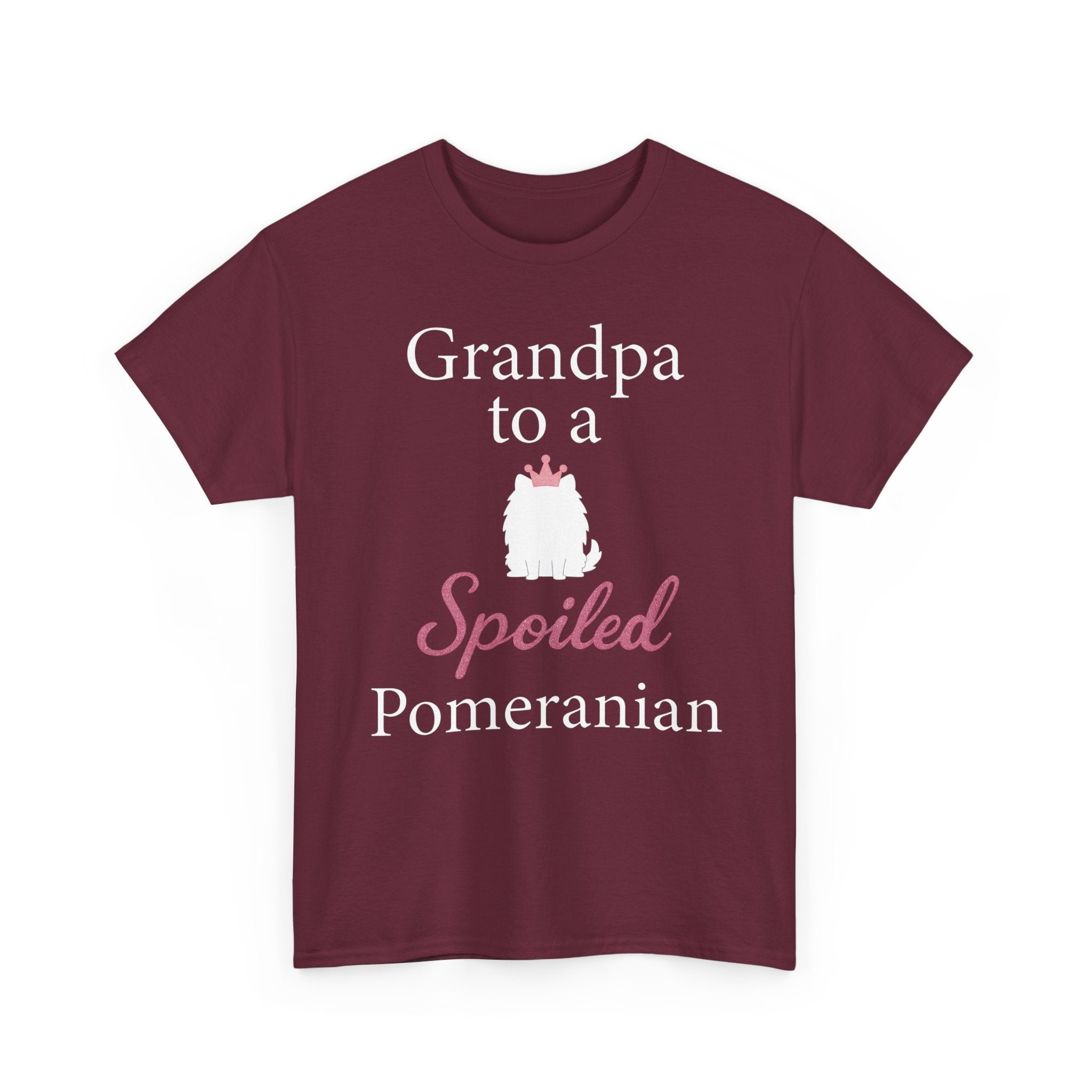 Grandpa to a Spoiled Pomeranian T-Shirt — Funny Shirt for Dog Lovers