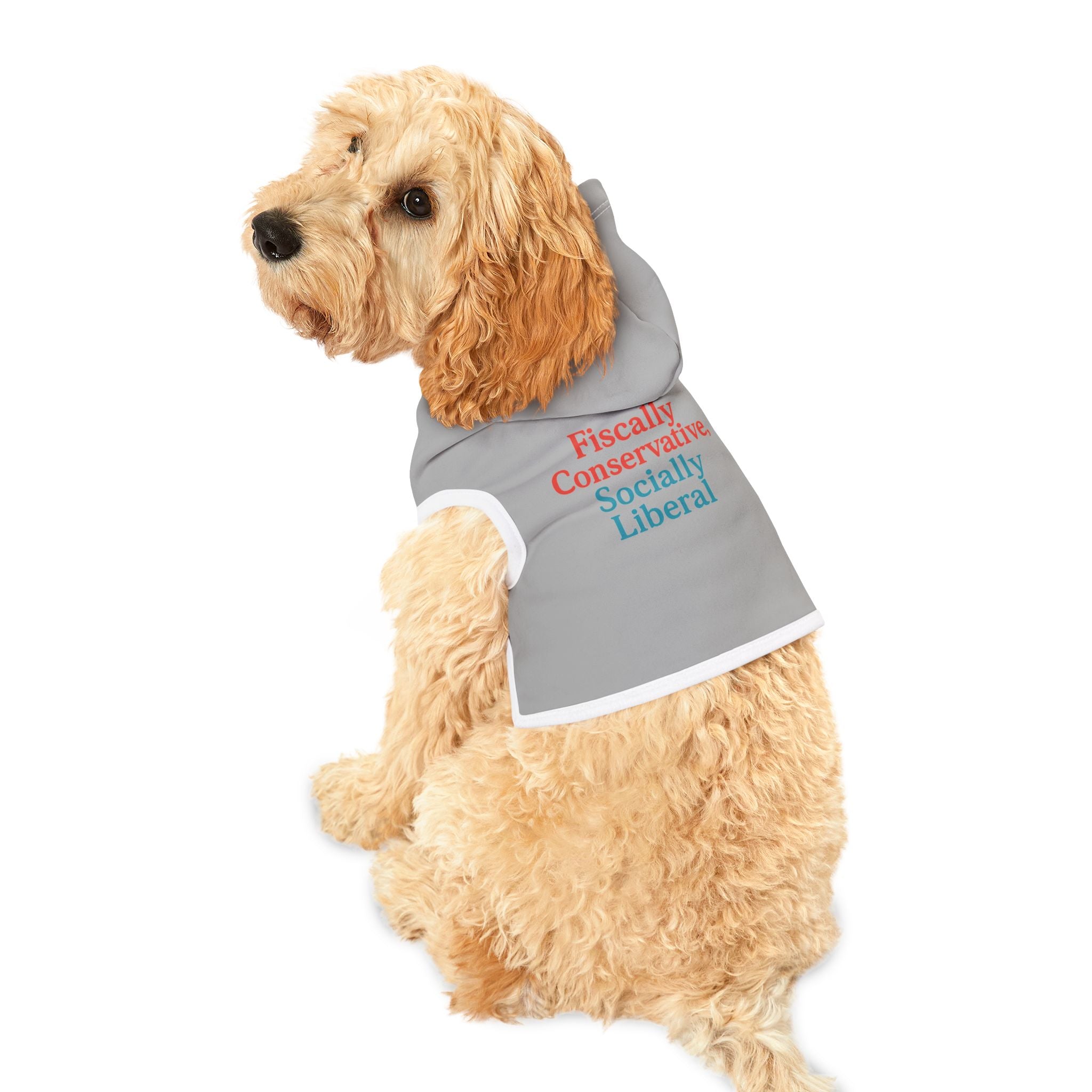 Fiscally Conservative, Socially Liberal Dog Hoodie – Funny Political Pet Sweatshirt for Opinionated Pups