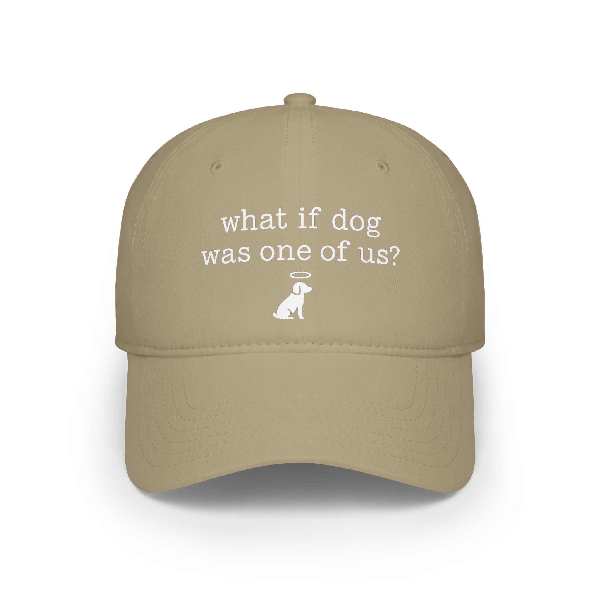What If Dog Was One Of Us Low Profile Baseball Cap