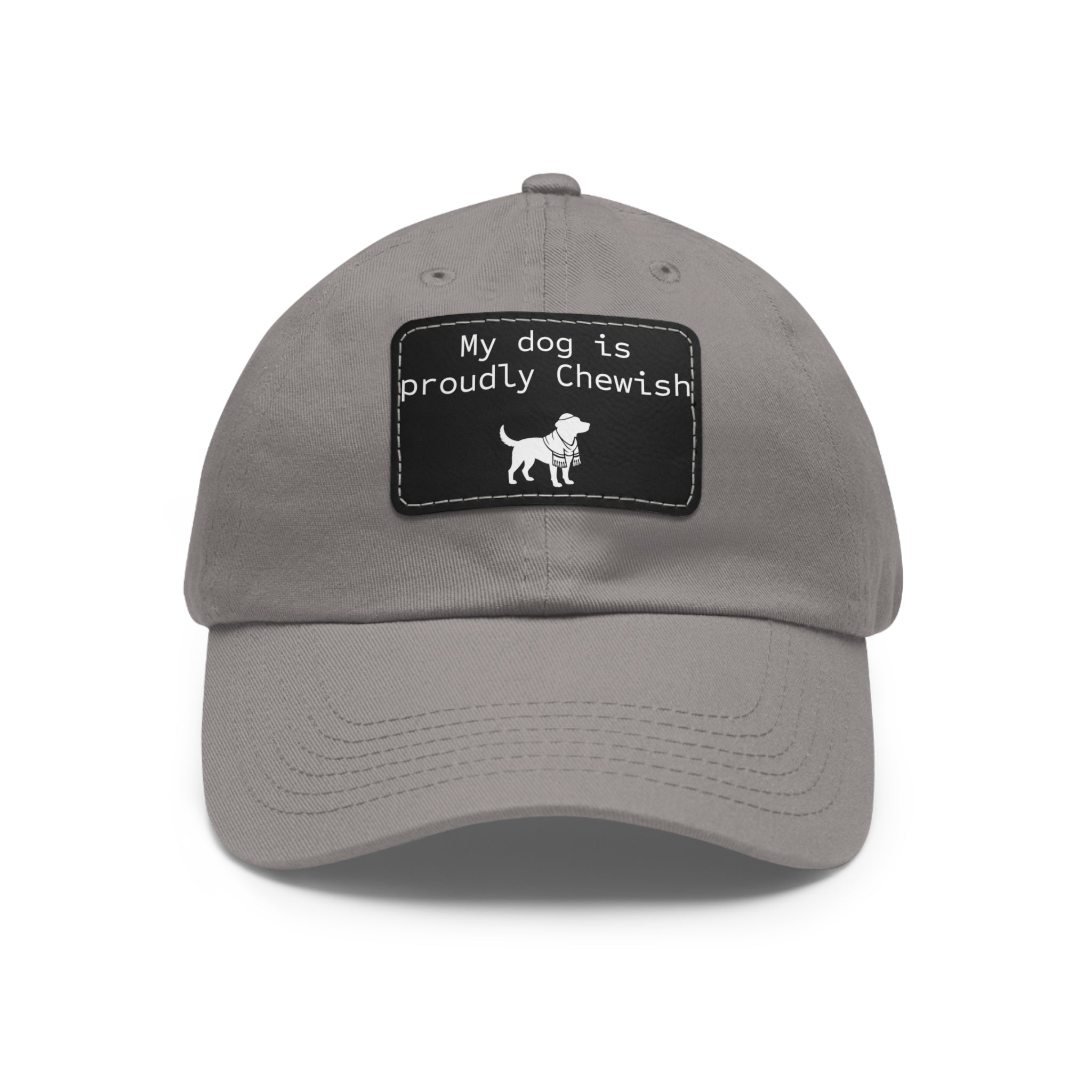 My Dog is Proudly Chewish Hat with patch -- Funny Hat for Dog Lovers