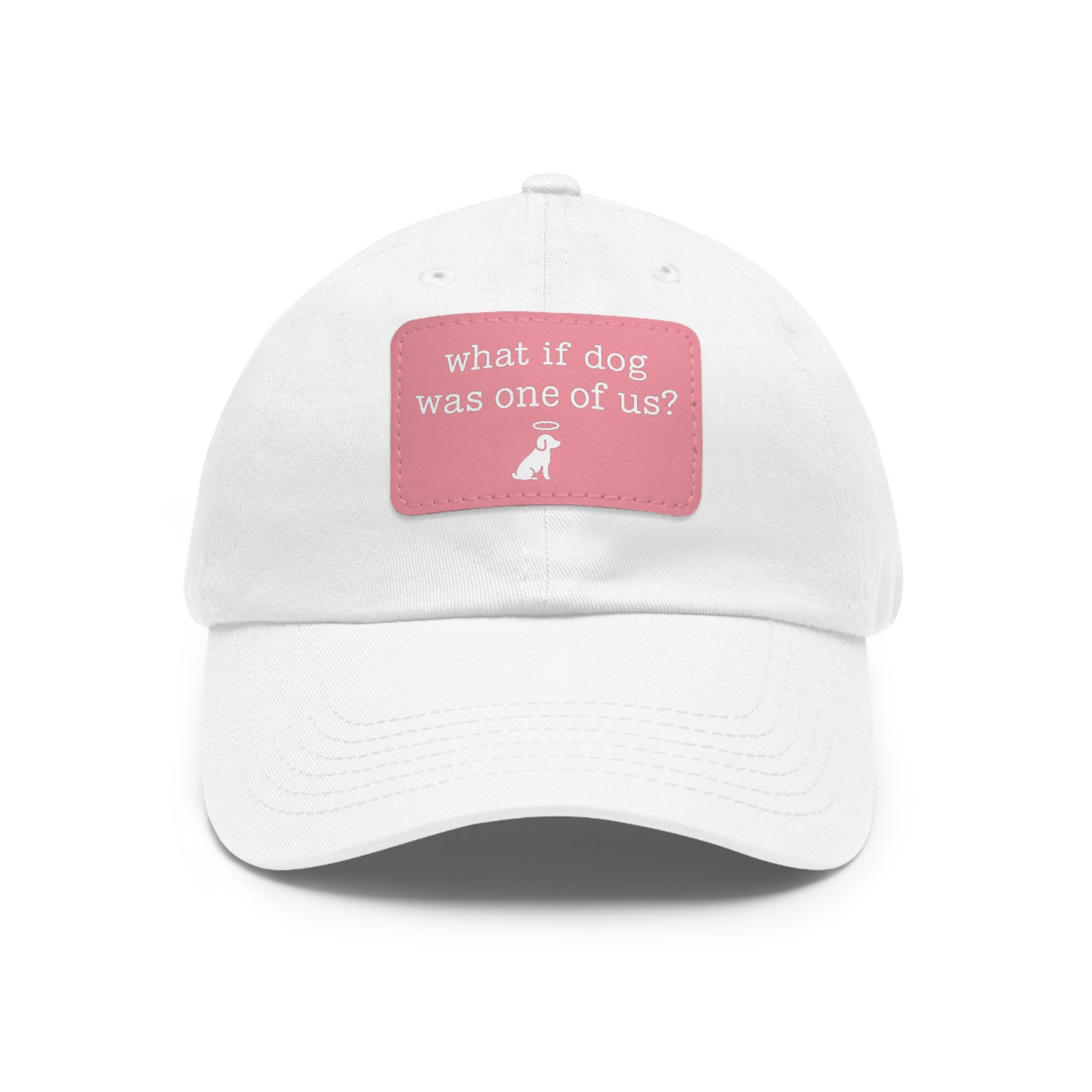 What If Dog Was One of Us Hat with patch (Rectangle) -- Funny Hat for Dog Lovers