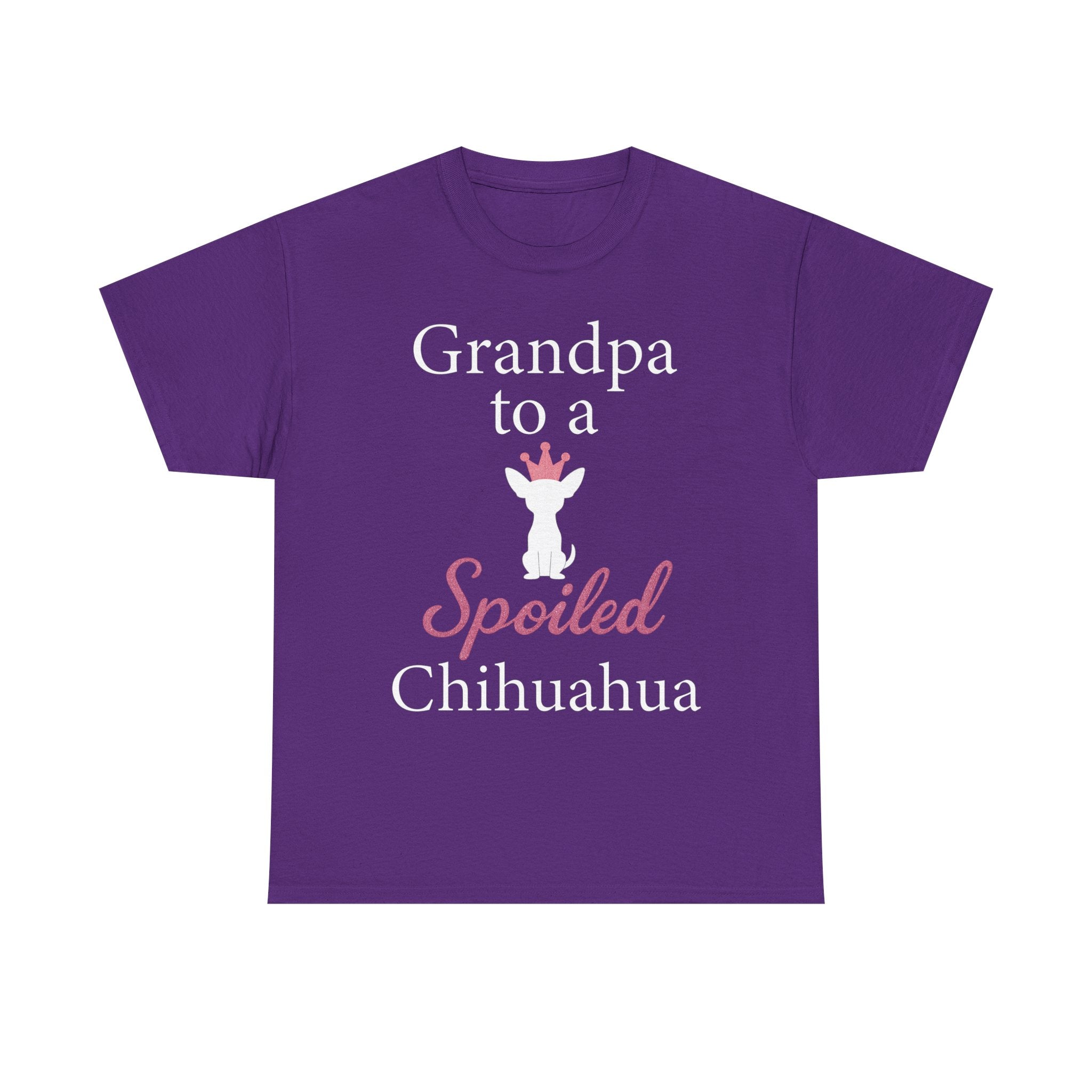 Grandpa to a Spoiled Chihuahua T-Shirt — Funny Shirt for Dog Lovers