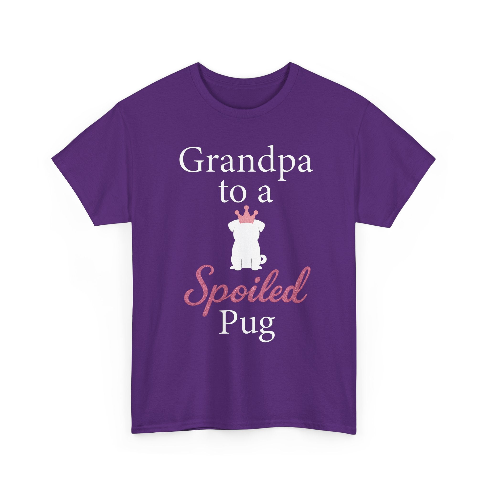 Grandpa to a Spoiled Pug T-Shirt — Funny Shirt for Dog Lovers