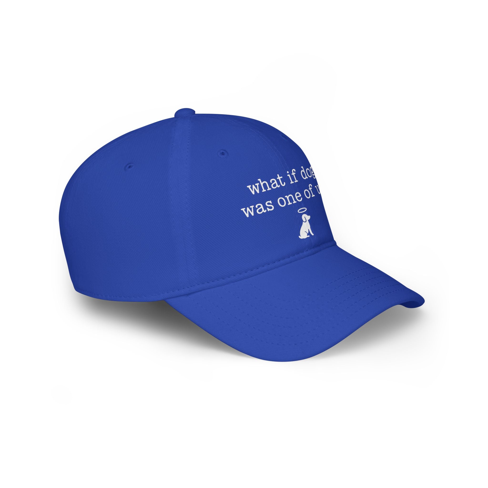 What If Dog Was One Of Us Low Profile Baseball Cap