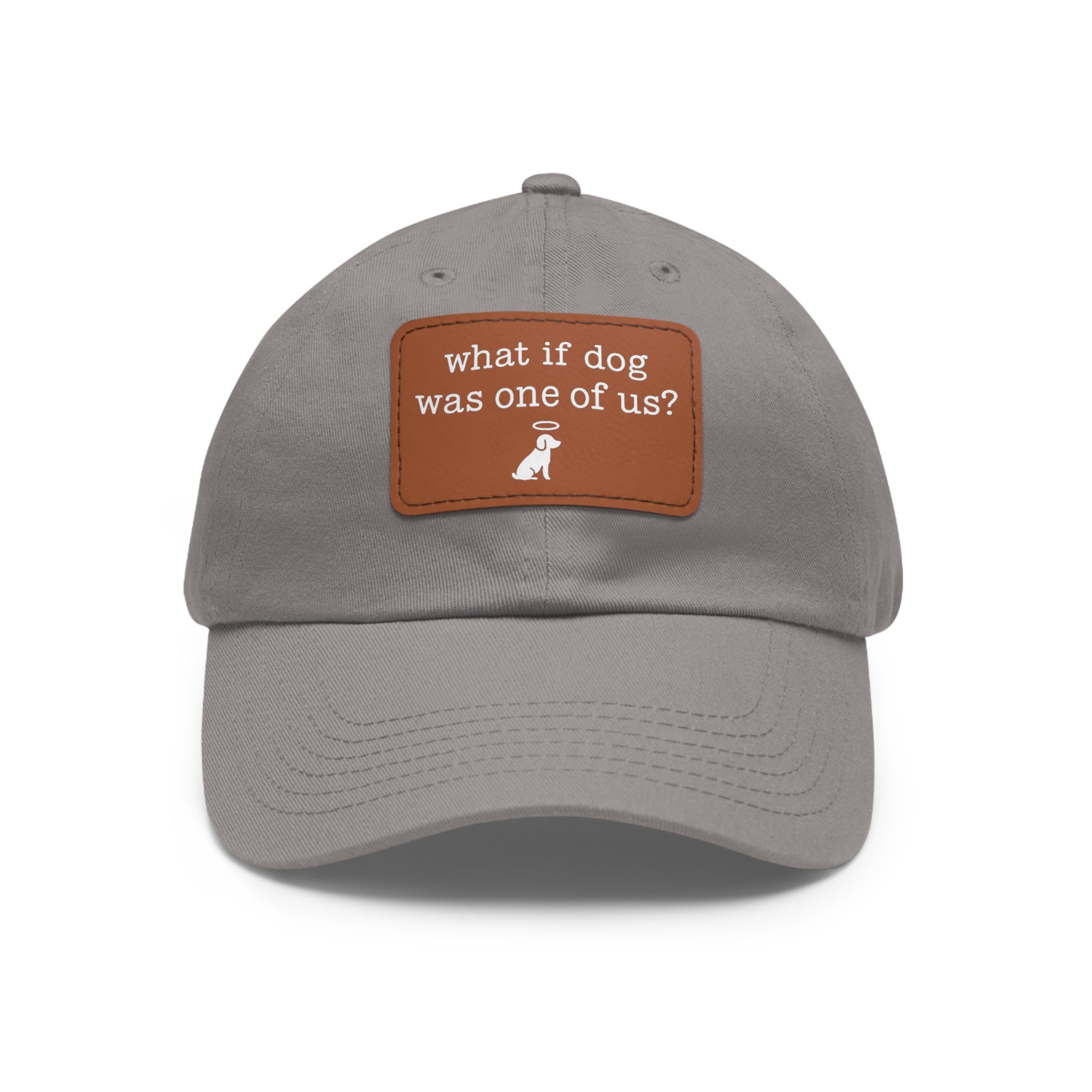 What If Dog Was One of Us Hat with patch (Rectangle) -- Funny Hat for Dog Lovers