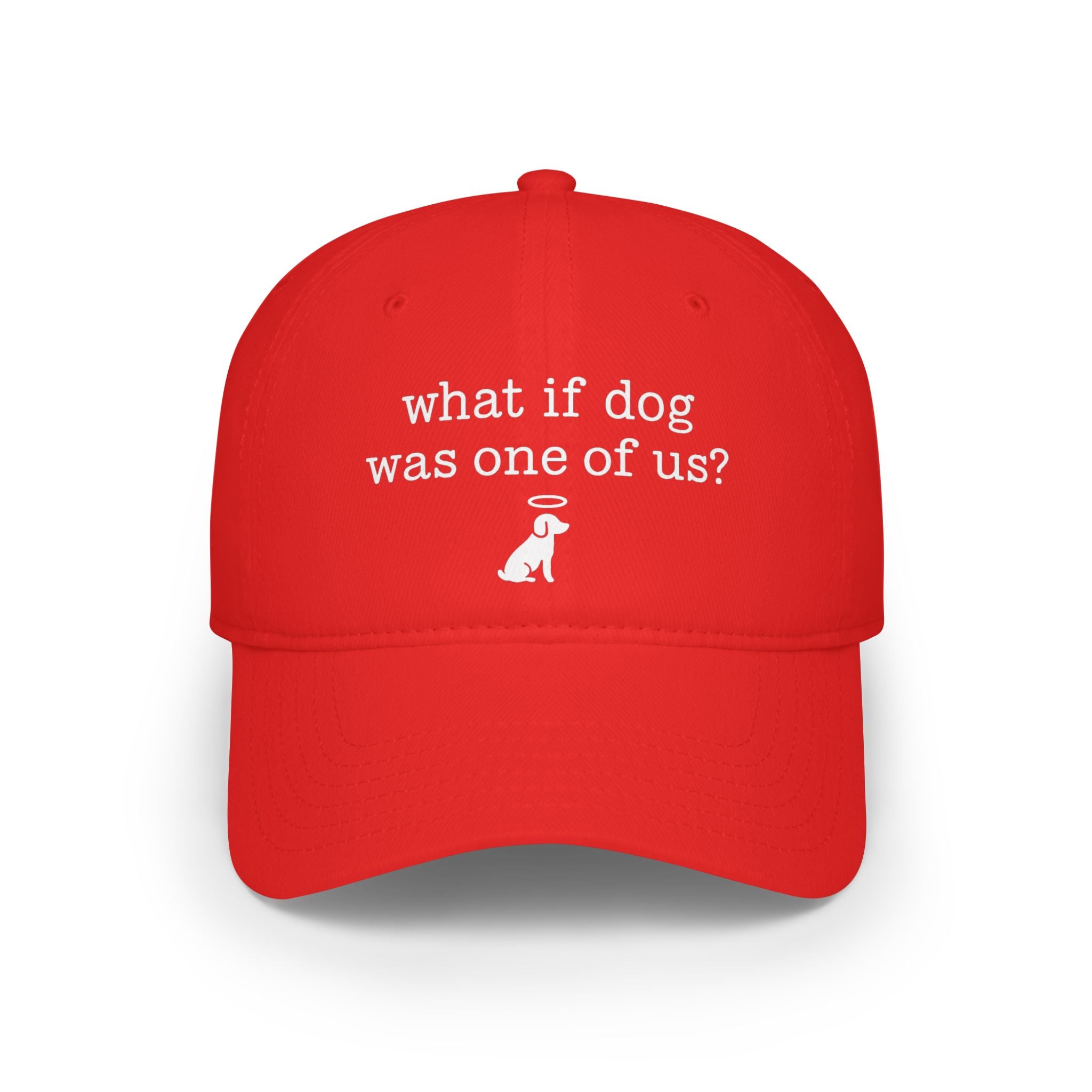 What If Dog Was One Of Us Low Profile Baseball Cap