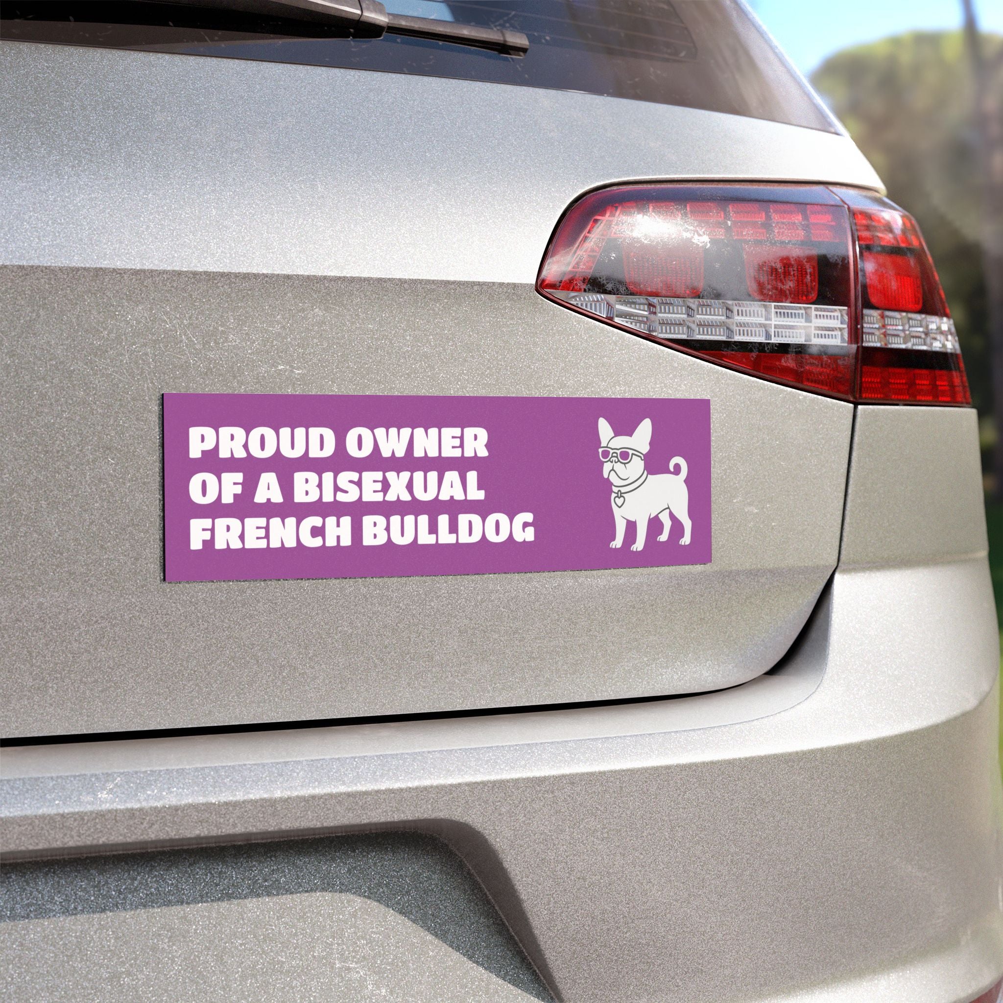 Proud Owner Of A Bisexual French Bulldog Vehicle Magnet - Funny Car Decoration for Dog Lovers