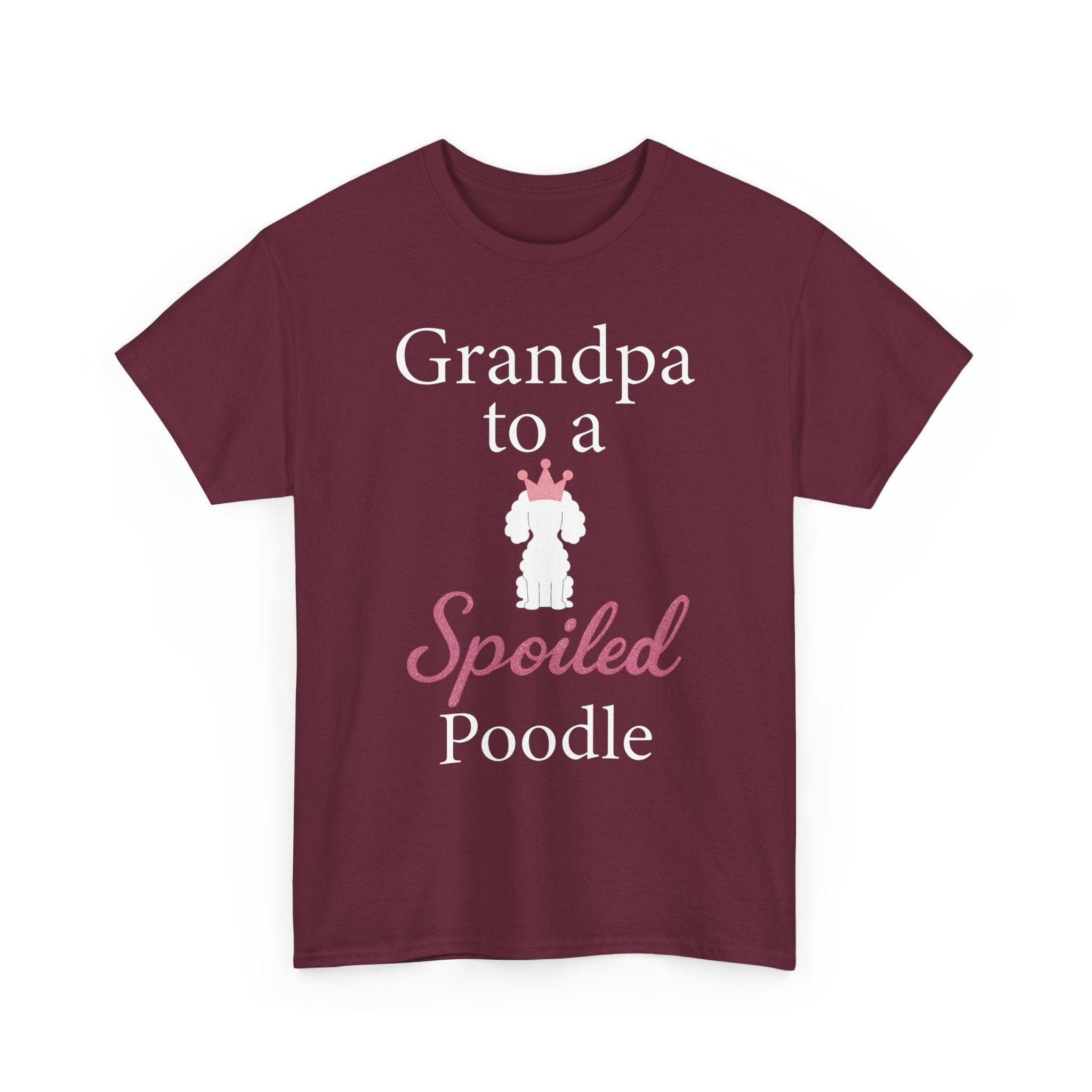 Grandpa to a Spoiled Poodle T-Shirt — Funny Shirt for Dog Lovers