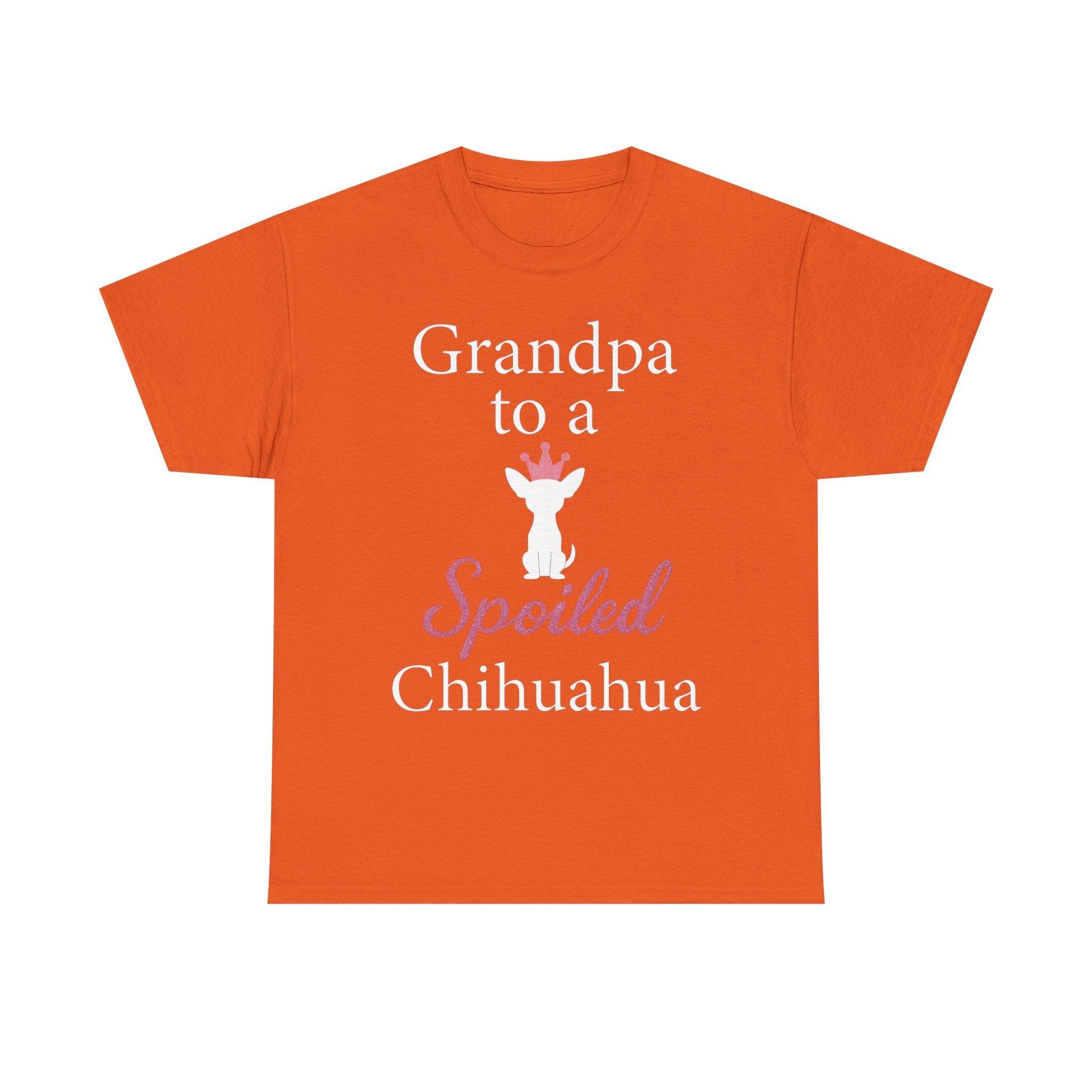 Grandpa to a Spoiled Chihuahua T-Shirt — Funny Shirt for Dog Lovers