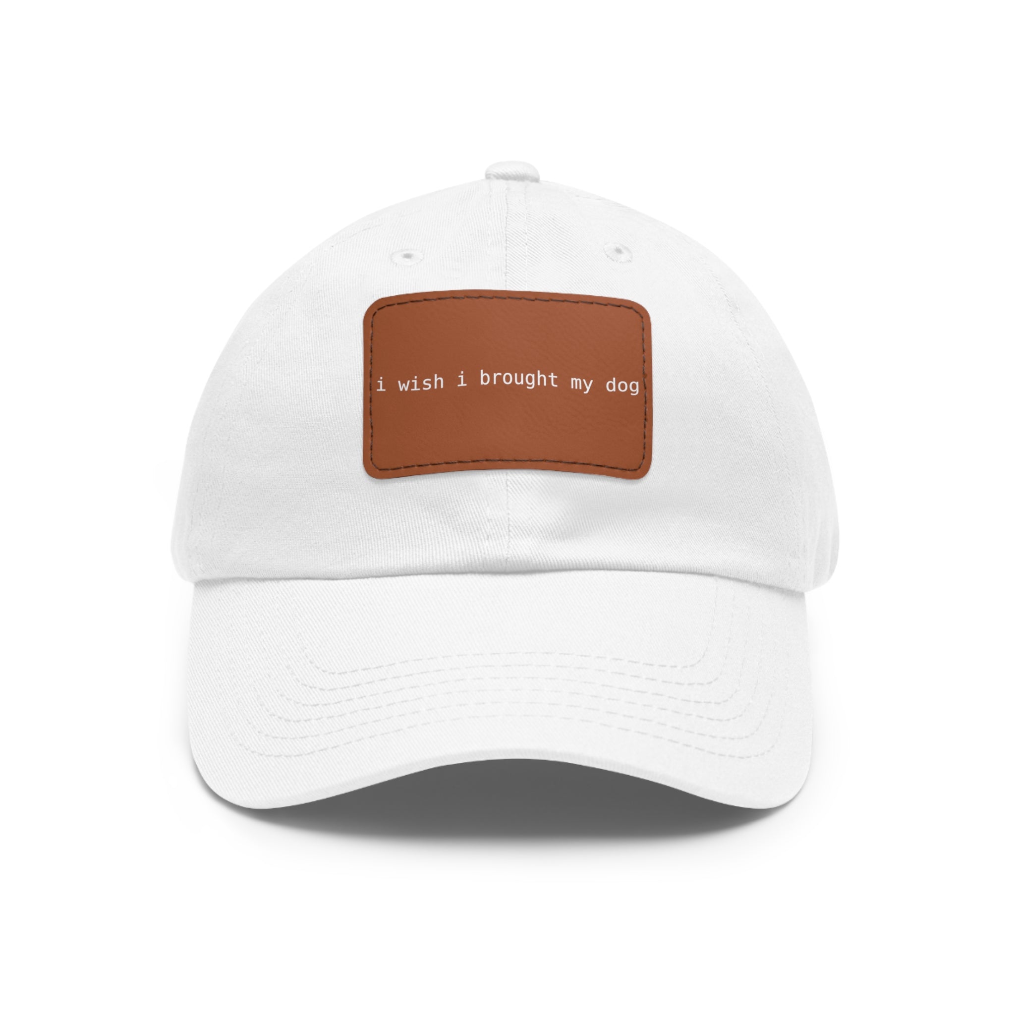 I Wish I Brought My Dog Hat with Patch (Rectangle) -- Funny Hat for Dog Lovers