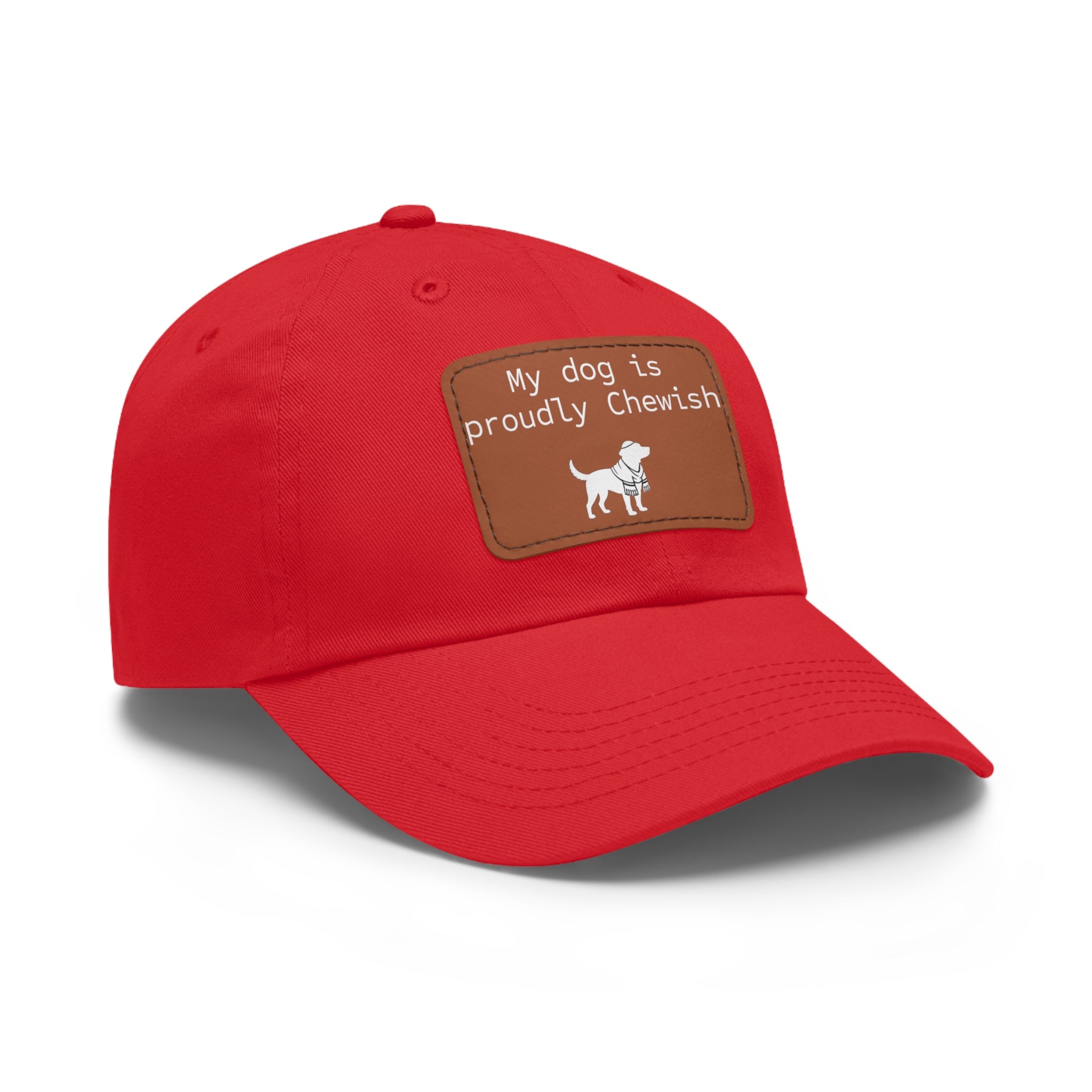 My Dog is Proudly Chewish Hat with patch -- Funny Hat for Dog Lovers