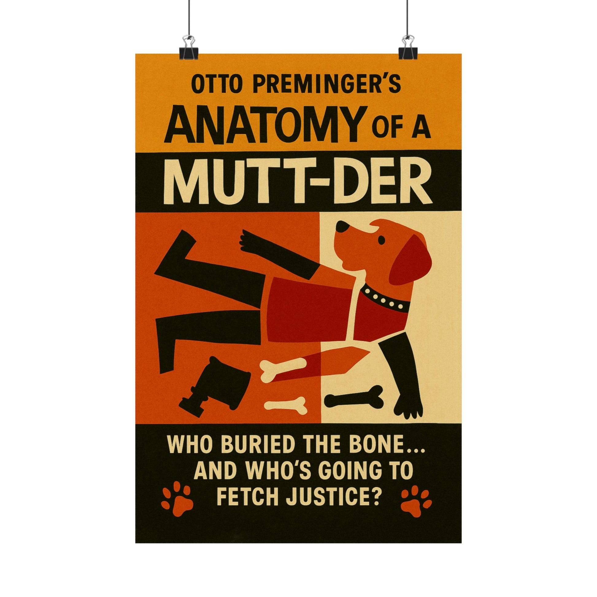 Anatomy of a Murder Movie Poster Dog Parody -- Anatomy of a Mutt-Der -- Movie Parody Wall Art -- Perfect for Pet and Movie Lovers