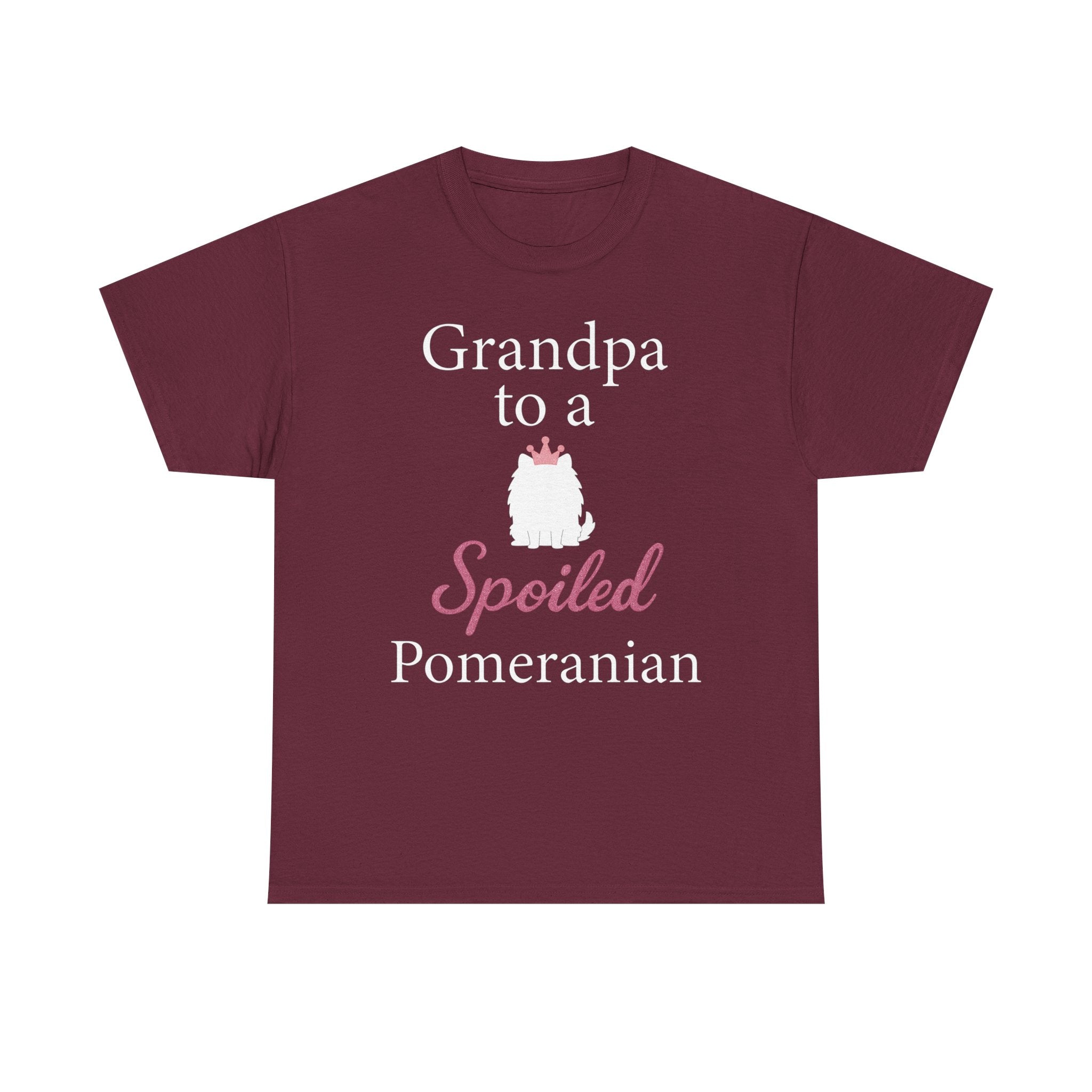 Grandpa to a Spoiled Pomeranian T-Shirt — Funny Shirt for Dog Lovers