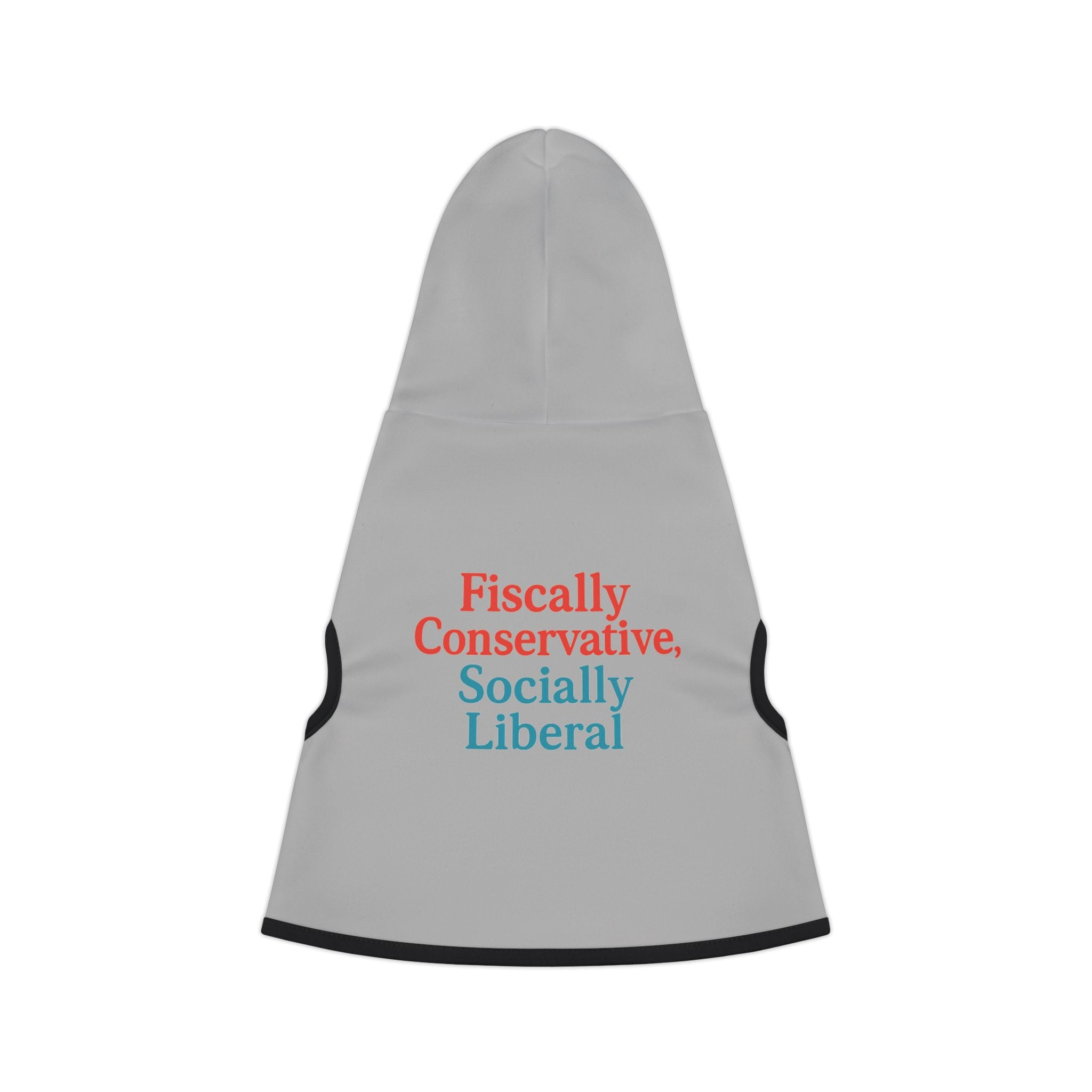 Fiscally Conservative, Socially Liberal Dog Hoodie – Funny Political Pet Sweatshirt for Opinionated Pups