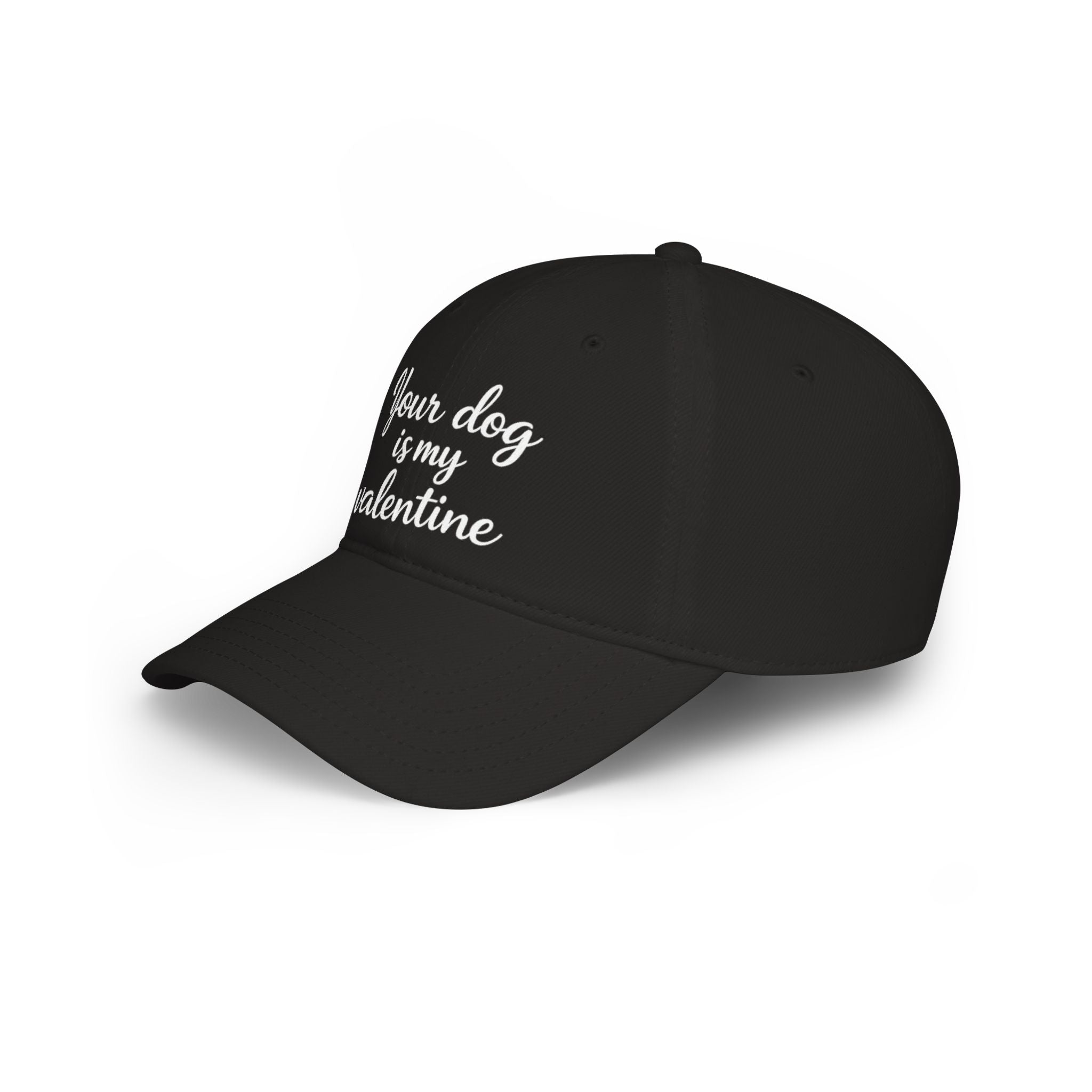 Your Dog Is My Valentine Hat (White Text) — Funny Valentine's Day Gift for Dog Lovers