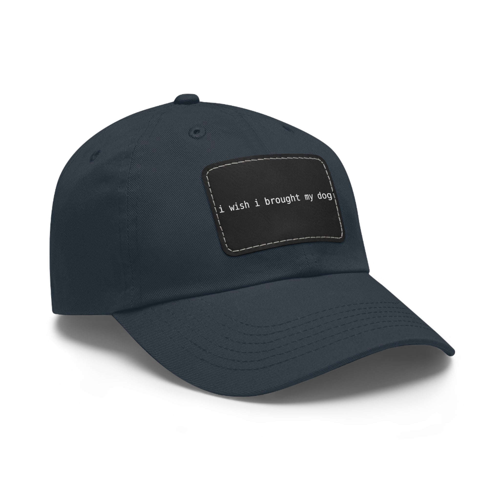 I Wish I Brought My Dog Hat with Patch (Rectangle) -- Funny Hat for Dog Lovers