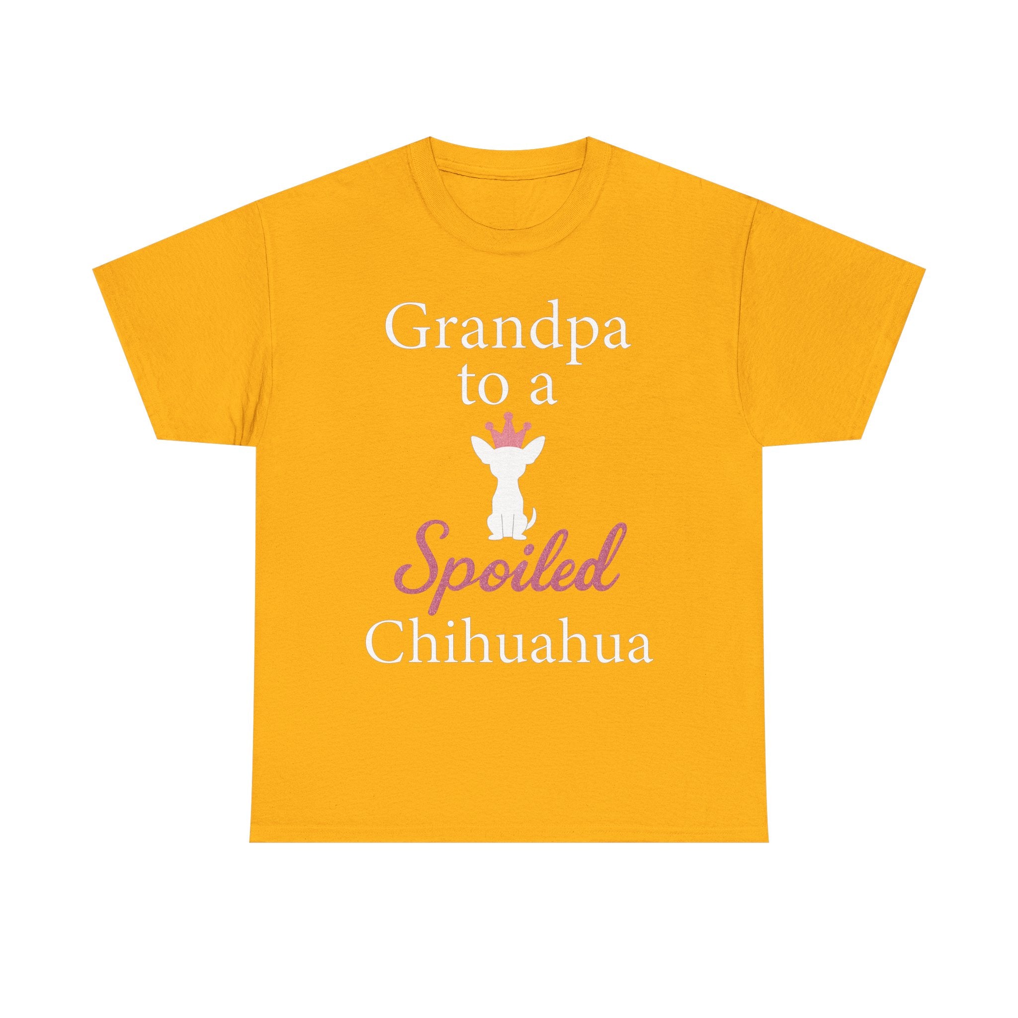 Grandpa to a Spoiled Chihuahua T-Shirt — Funny Shirt for Dog Lovers