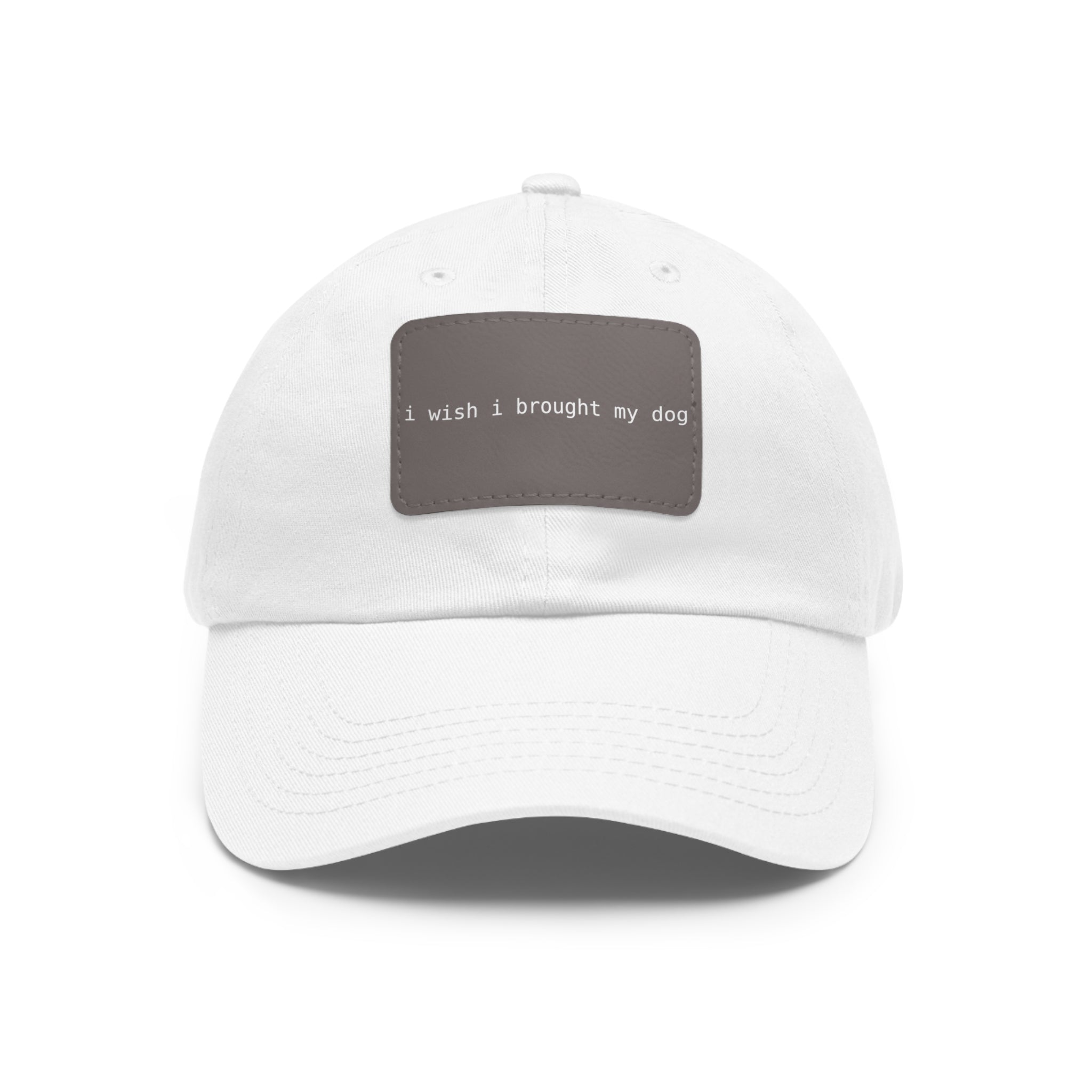 I Wish I Brought My Dog Hat with Patch (Rectangle) -- Funny Hat for Dog Lovers