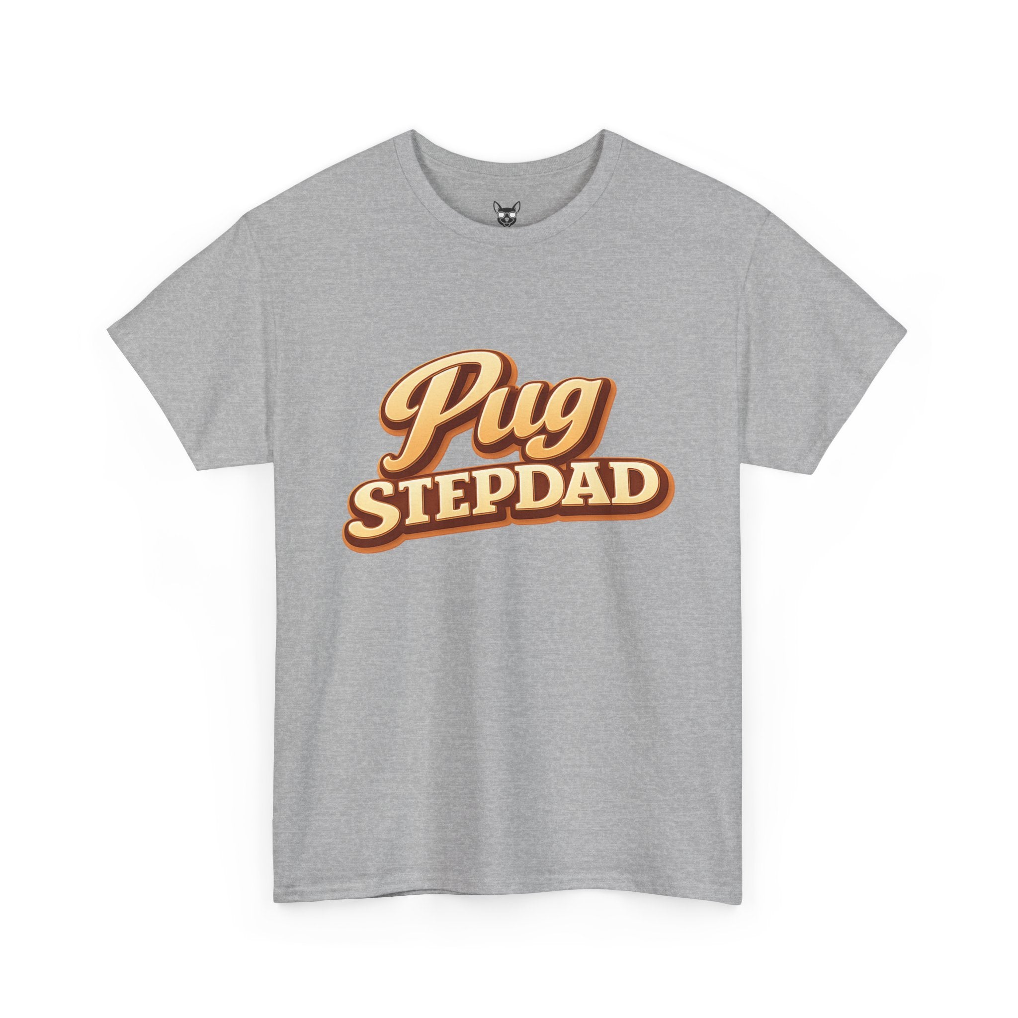 Pug Stepdad T-Shirt — Funny Shirt for Dog Lovers