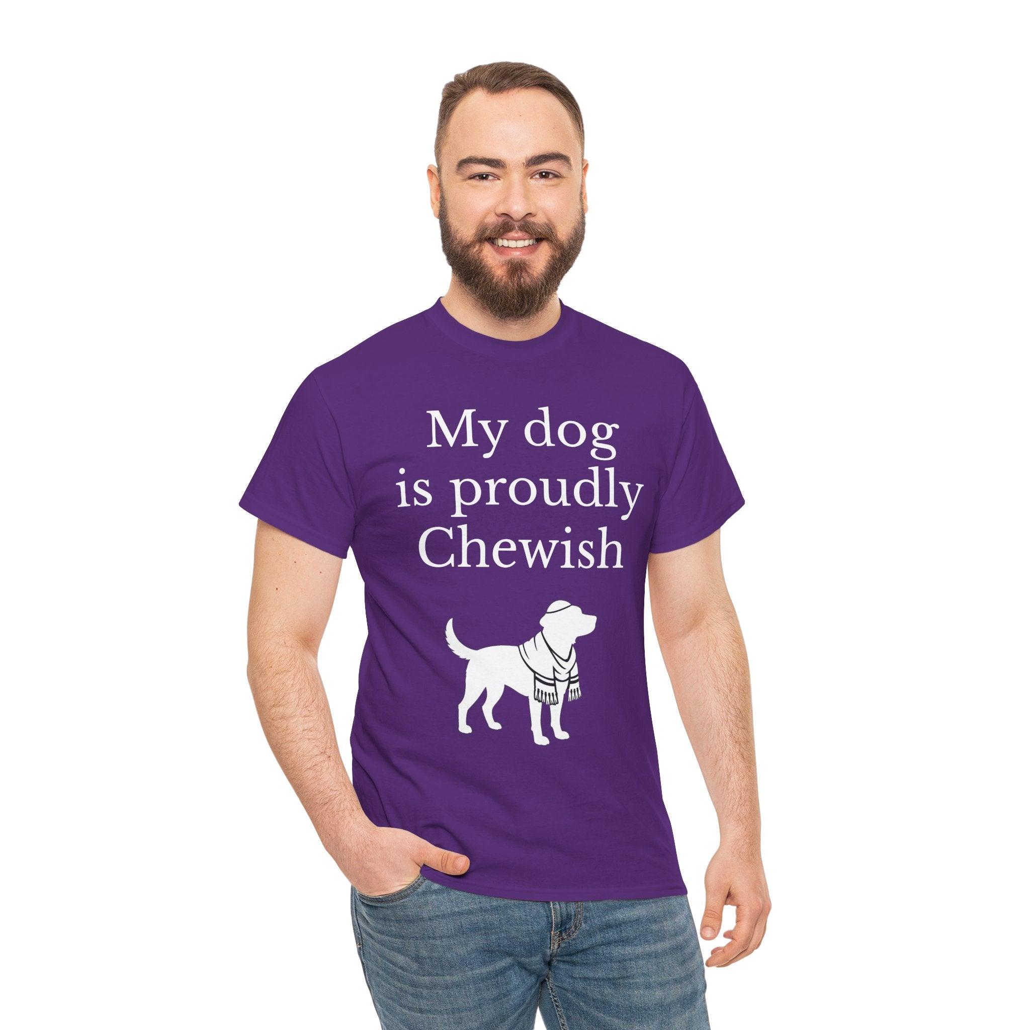 My Dog is Proudly Chewish T-Shirt — Funny Shirt for Dog Lovers
