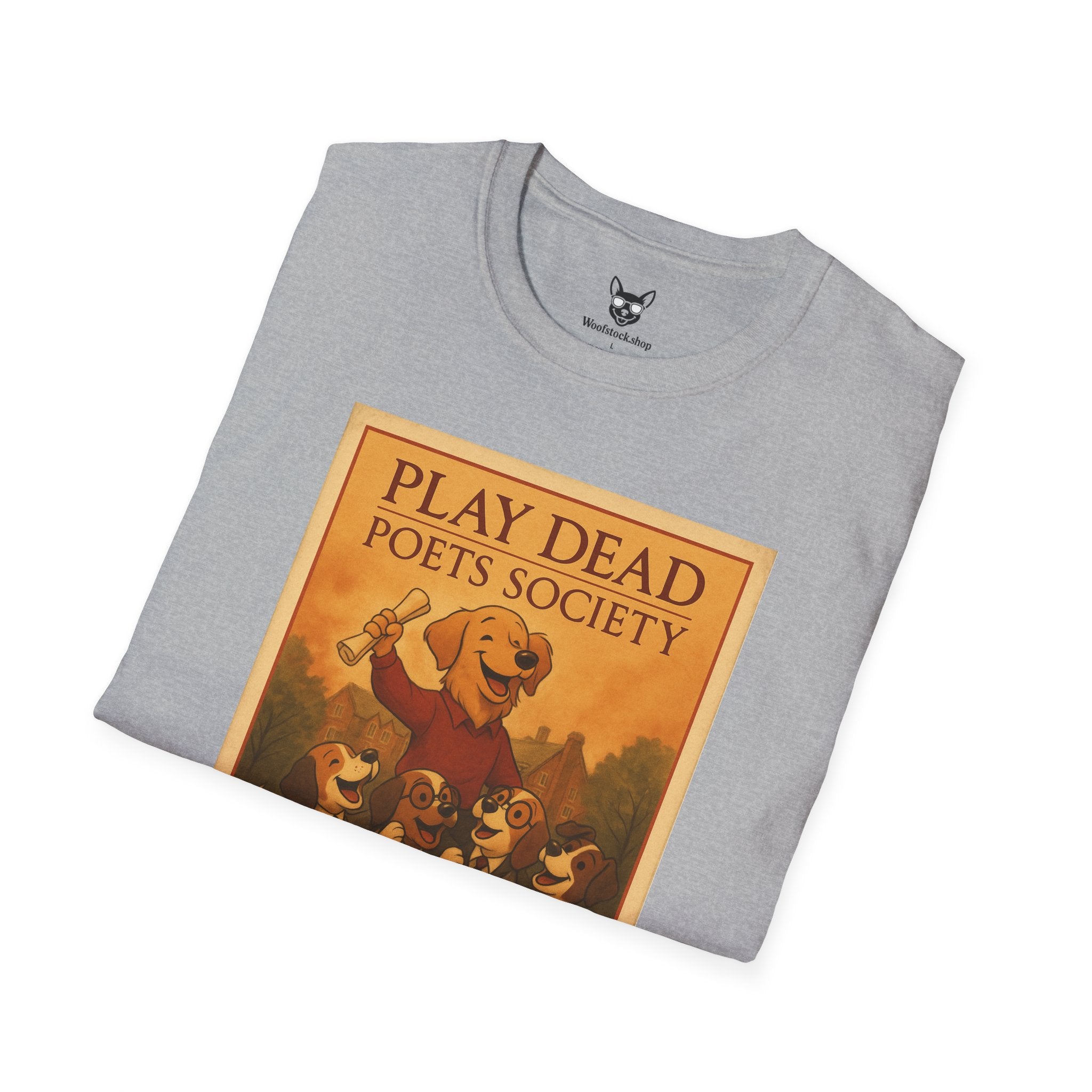 Dead Poets Society Poster Dog Parody Unisex Softstyle T-Shirt -- Funny Movie Tee for Movie and Dog Lovers