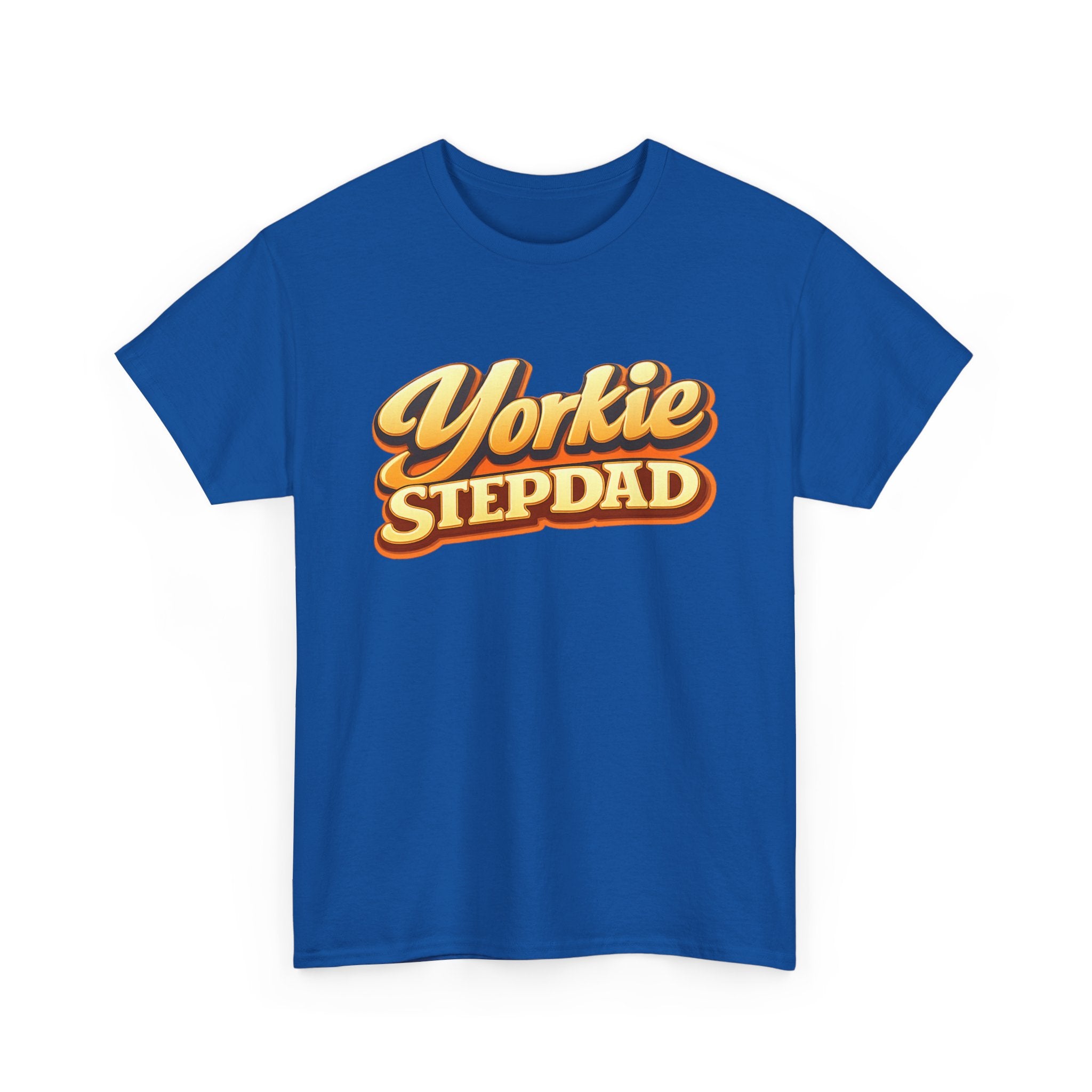 Yorkie Stepdad T-Shirt — Funny Shirt for Dog Lovers