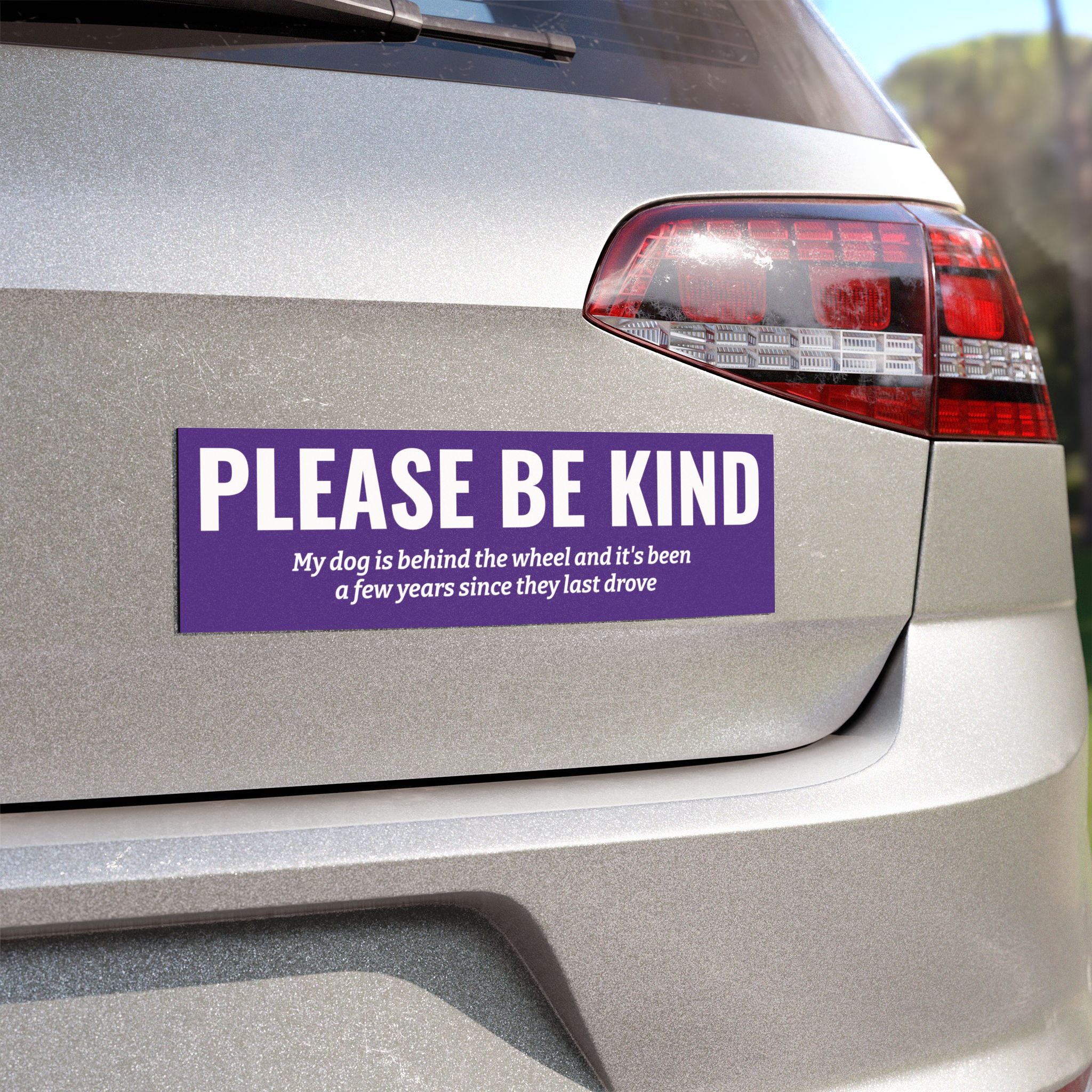 Please Be Kind Bumper Magnet -- Funny Car Decal for Dog Lovers